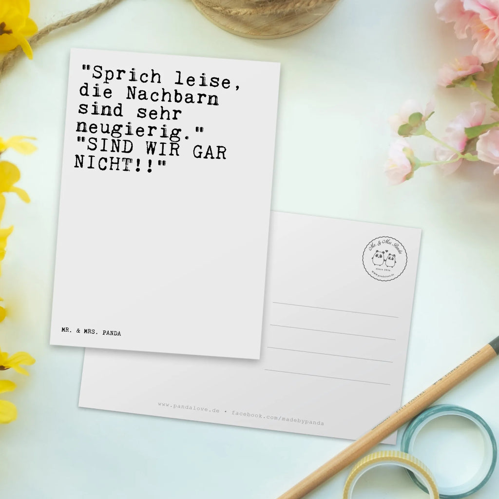 Postkarte Sprüche und Zitate "Sprich leise, die Nachbarn sind sehr neugierig."   "SIND WIR GAR NICHT!!" Postkarte, Karte, Geschenkkarte, Grußkarte, Einladung, Ansichtskarte, Geburtstagskarte, Einladungskarte, Dankeskarte, Ansichtskarten, Einladung Geburtstag, Einladungskarten Geburtstag, Spruch, Sprüche, lustige Sprüche, Weisheiten, Zitate, Spruch Geschenke, Spruch Sprüche Weisheiten Zitate Lustig Weisheit Worte