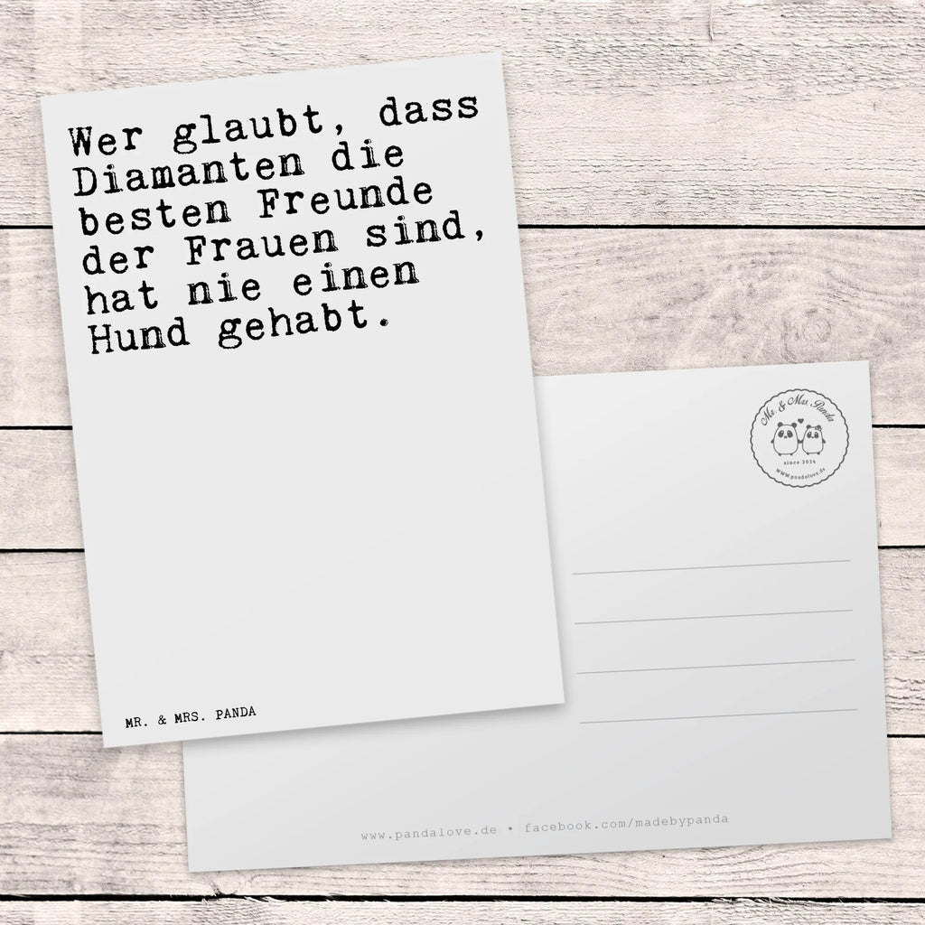 Postkarte Sprüche und Zitate Wer glaubt, dass Diamanten die besten Freunde der Frauen sind, hat nie einen Hund gehabt. Postkarte, Karte, Geschenkkarte, Grußkarte, Einladung, Ansichtskarte, Geburtstagskarte, Einladungskarte, Dankeskarte, Ansichtskarten, Einladung Geburtstag, Einladungskarten Geburtstag, Spruch, Sprüche, lustige Sprüche, Weisheiten, Zitate, Spruch Geschenke, Spruch Sprüche Weisheiten Zitate Lustig Weisheit Worte