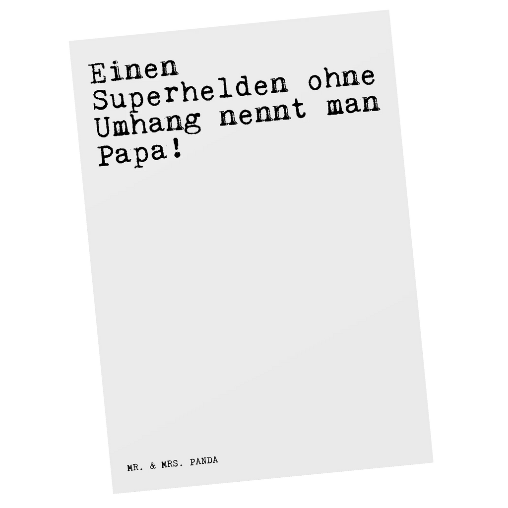 Postkarte Sprüche und Zitate Einen Superhelden ohne Umhang nennt man Papa! Postkarte, Karte, Geschenkkarte, Grußkarte, Einladung, Ansichtskarte, Geburtstagskarte, Einladungskarte, Dankeskarte, Ansichtskarten, Einladung Geburtstag, Einladungskarten Geburtstag, Spruch, Sprüche, lustige Sprüche, Weisheiten, Zitate, Spruch Geschenke, Spruch Sprüche Weisheiten Zitate Lustig Weisheit Worte