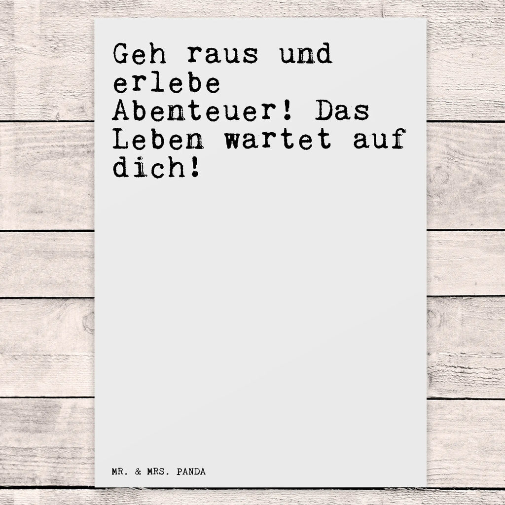 Postkarte Sprüche und Zitate Geh raus und erlebe Abenteuer! Das Leben wartet auf dich! Postkarte, Karte, Geschenkkarte, Grußkarte, Einladung, Ansichtskarte, Geburtstagskarte, Einladungskarte, Dankeskarte, Ansichtskarten, Einladung Geburtstag, Einladungskarten Geburtstag, Spruch, Sprüche, lustige Sprüche, Weisheiten, Zitate, Spruch Geschenke, Spruch Sprüche Weisheiten Zitate Lustig Weisheit Worte