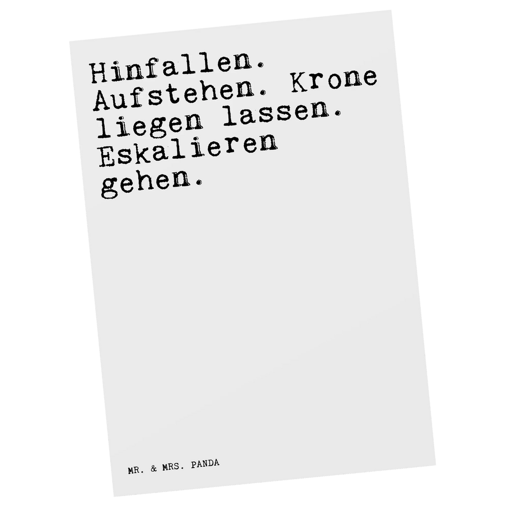 Postkarte Sprüche und Zitate Hinfallen. Aufstehen. Krone liegen lassen. Eskalieren gehen. Postkarte, Karte, Geschenkkarte, Grußkarte, Einladung, Ansichtskarte, Geburtstagskarte, Einladungskarte, Dankeskarte, Ansichtskarten, Einladung Geburtstag, Einladungskarten Geburtstag, Spruch, Sprüche, lustige Sprüche, Weisheiten, Zitate, Spruch Geschenke, Spruch Sprüche Weisheiten Zitate Lustig Weisheit Worte