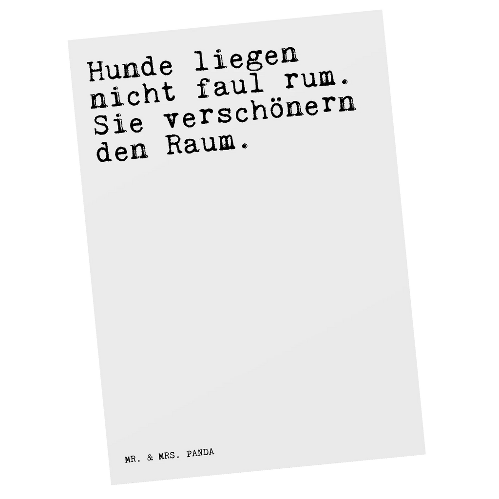 Postkarte Sprüche und Zitate Hunde liegen nicht faul rum. Sie verschönern den Raum. Postkarte, Karte, Geschenkkarte, Grußkarte, Einladung, Ansichtskarte, Geburtstagskarte, Einladungskarte, Dankeskarte, Ansichtskarten, Einladung Geburtstag, Einladungskarten Geburtstag, Spruch, Sprüche, lustige Sprüche, Weisheiten, Zitate, Spruch Geschenke, Spruch Sprüche Weisheiten Zitate Lustig Weisheit Worte