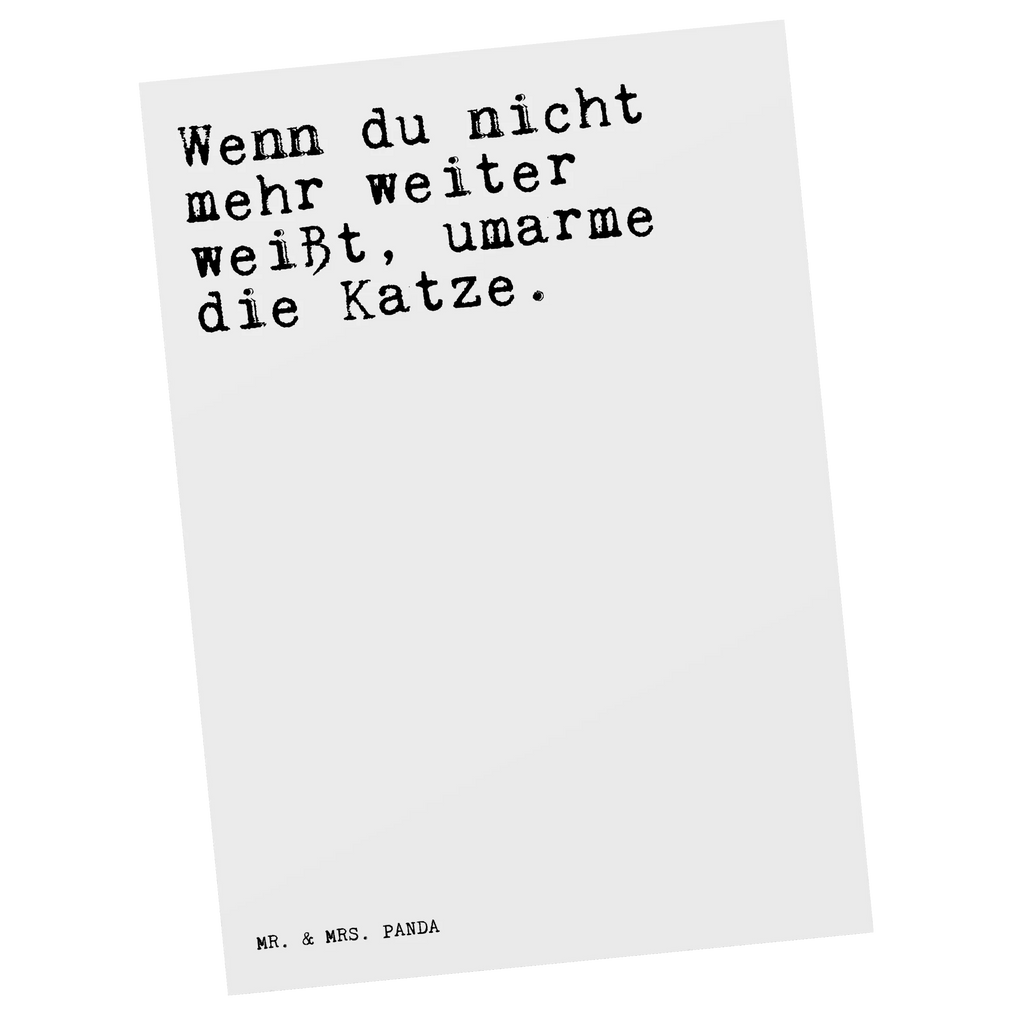 Postkarte Sprüche und Zitate Wenn du nicht mehr weiter weißt, umarme die Katze. Postkarte, Karte, Geschenkkarte, Grußkarte, Einladung, Ansichtskarte, Geburtstagskarte, Einladungskarte, Dankeskarte, Ansichtskarten, Einladung Geburtstag, Einladungskarten Geburtstag, Spruch, Sprüche, lustige Sprüche, Weisheiten, Zitate, Spruch Geschenke, Spruch Sprüche Weisheiten Zitate Lustig Weisheit Worte