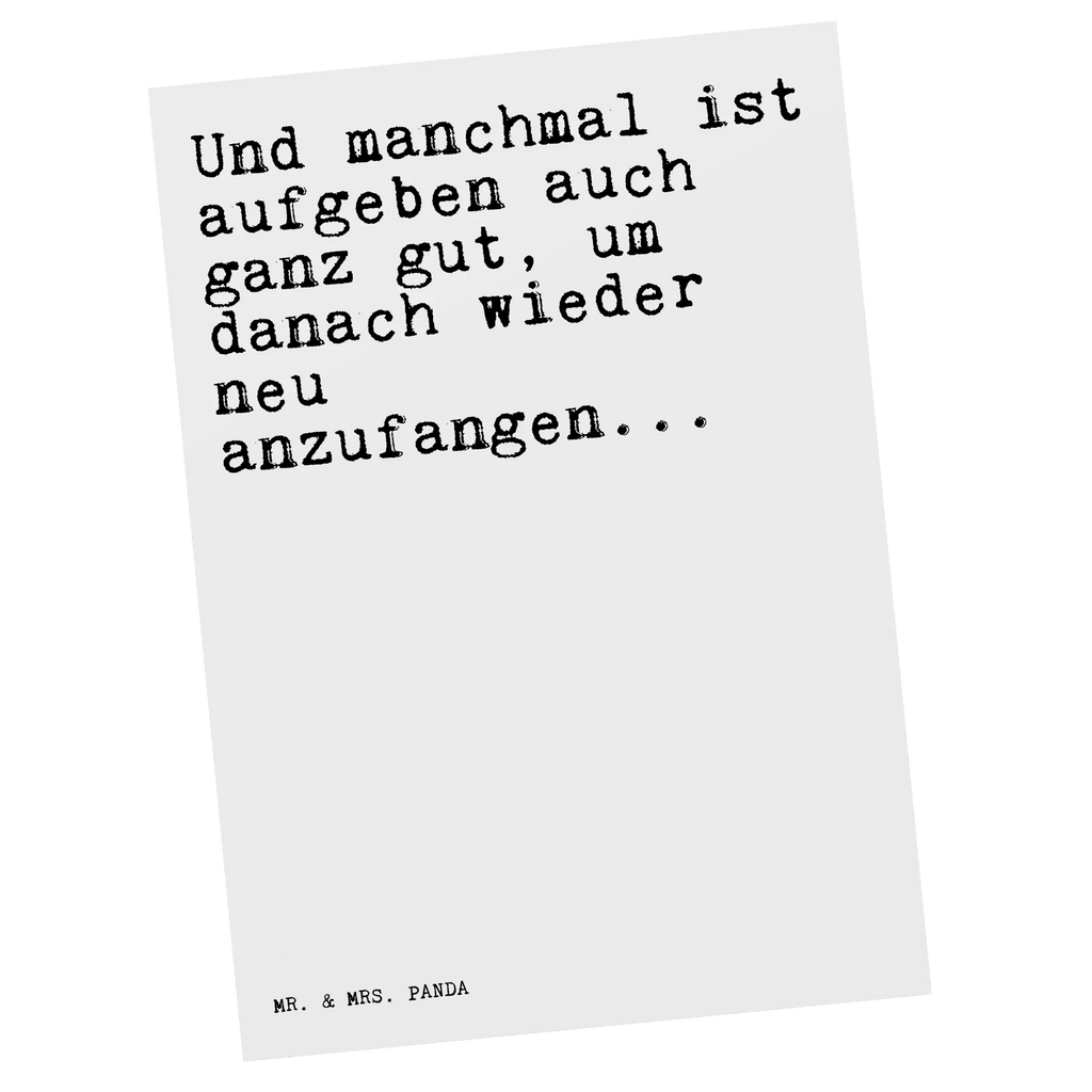 Postkarte Und manchmal ist aufgeben... Postkarte, Karte, Geschenkkarte, Grußkarte, Einladung, Ansichtskarte, Geburtstagskarte, Einladungskarte, Dankeskarte, Ansichtskarten, Einladung Geburtstag, Einladungskarten Geburtstag, Spruch, Sprüche, lustige Sprüche, Weisheiten, Zitate, Spruch Geschenke, Spruch Sprüche Weisheiten Zitate Lustig Weisheit Worte