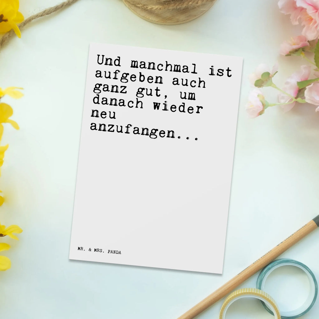 Postkarte Und manchmal ist aufgeben... Postkarte, Karte, Geschenkkarte, Grußkarte, Einladung, Ansichtskarte, Geburtstagskarte, Einladungskarte, Dankeskarte, Ansichtskarten, Einladung Geburtstag, Einladungskarten Geburtstag, Spruch, Sprüche, lustige Sprüche, Weisheiten, Zitate, Spruch Geschenke, Spruch Sprüche Weisheiten Zitate Lustig Weisheit Worte