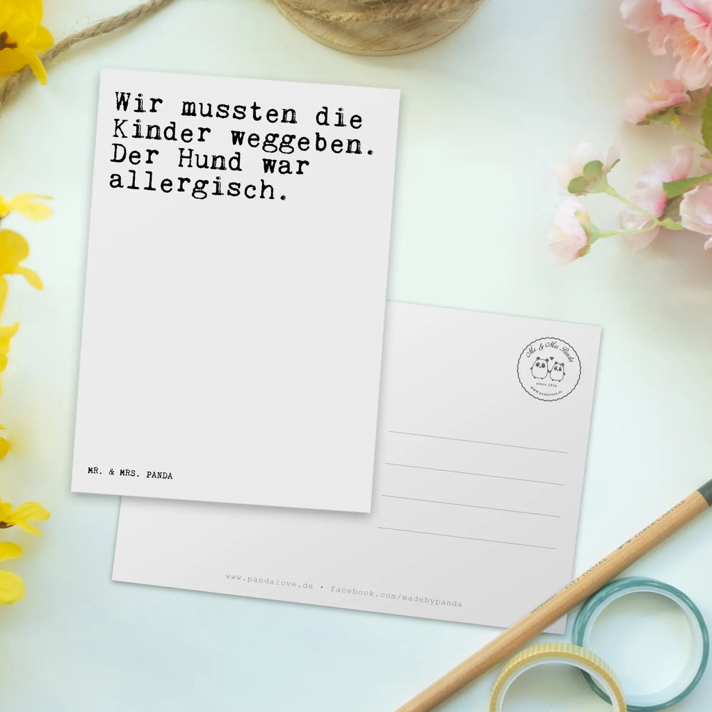 Postkarte Sprüche und Zitate Wir mussten die Kinder weggeben. Der Hund war allergisch. Postkarte, Karte, Geschenkkarte, Grußkarte, Einladung, Ansichtskarte, Geburtstagskarte, Einladungskarte, Dankeskarte, Ansichtskarten, Einladung Geburtstag, Einladungskarten Geburtstag, Spruch, Sprüche, lustige Sprüche, Weisheiten, Zitate, Spruch Geschenke, Spruch Sprüche Weisheiten Zitate Lustig Weisheit Worte