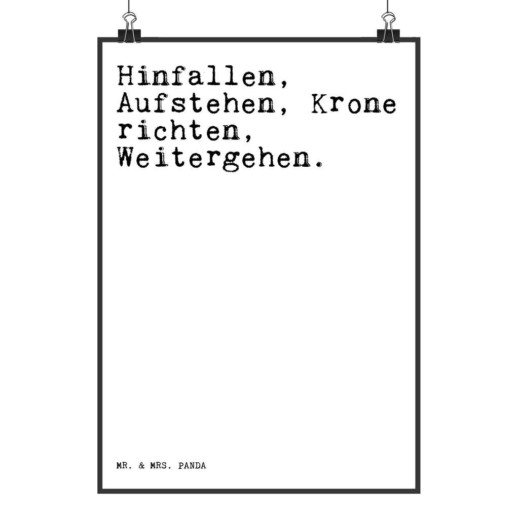 Poster Hinfallen, Aufstehen, Krone richten,... Poster, Wandposter, Bild, Wanddeko, Küchenposter, Kinderposter, Wanddeko Bild, Raumdekoration, Wanddekoration, Handgemaltes Poster, Mr. & Mrs. Panda Poster, Designposter, Kunstdruck, Posterdruck, Spruch, Sprüche, lustige Sprüche, Weisheiten, Zitate, Spruch Geschenke, Spruch Sprüche Weisheiten Zitate Lustig Weisheit Worte