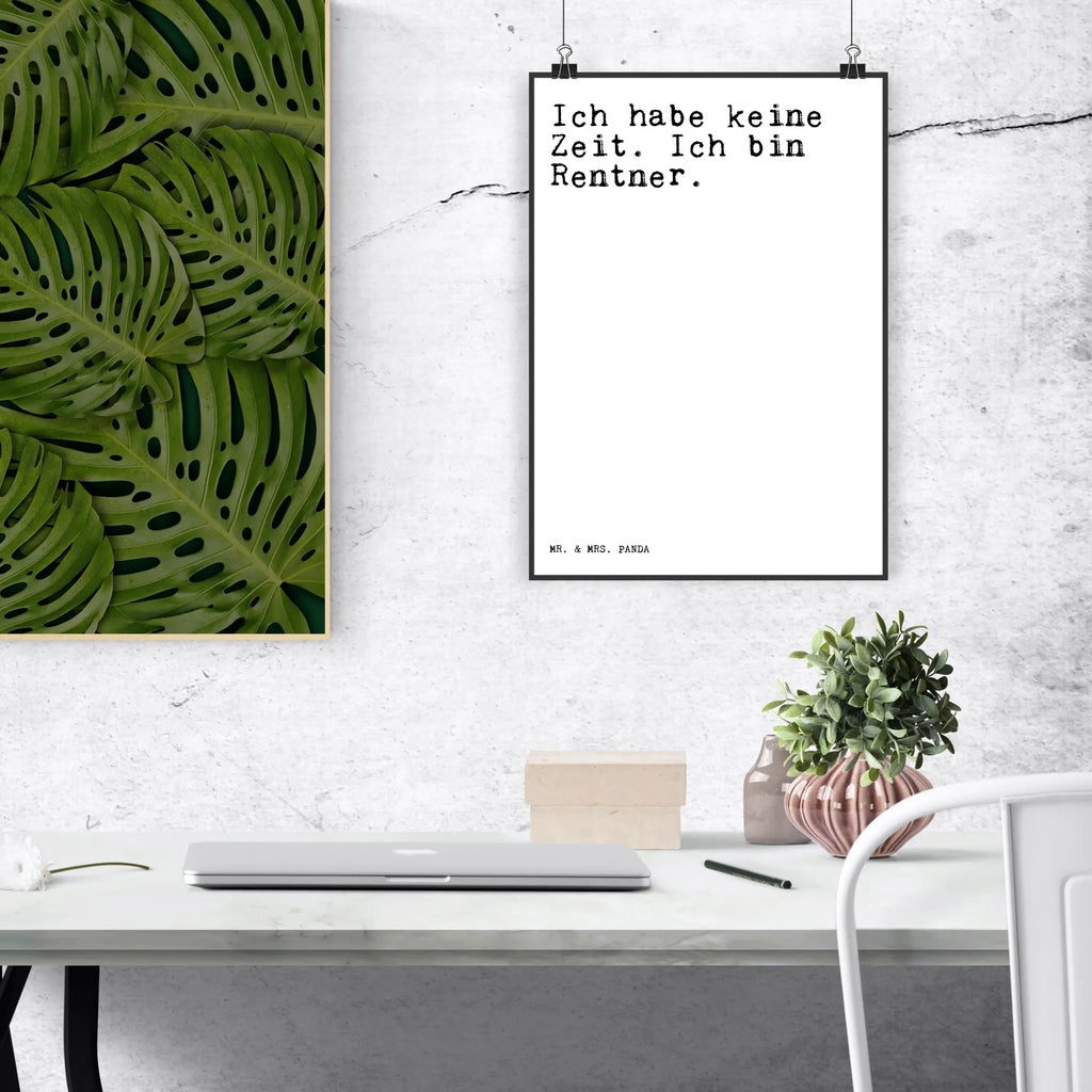 Poster Sprüche und Zitate Ich habe keine Zeit. Ich bin Rentner. Poster, Wandposter, Bild, Wanddeko, Küchenposter, Kinderposter, Wanddeko Bild, Raumdekoration, Wanddekoration, Handgemaltes Poster, Mr. & Mrs. Panda Poster, Designposter, Kunstdruck, Posterdruck, Spruch, Sprüche, lustige Sprüche, Weisheiten, Zitate, Spruch Geschenke, Spruch Sprüche Weisheiten Zitate Lustig Weisheit Worte