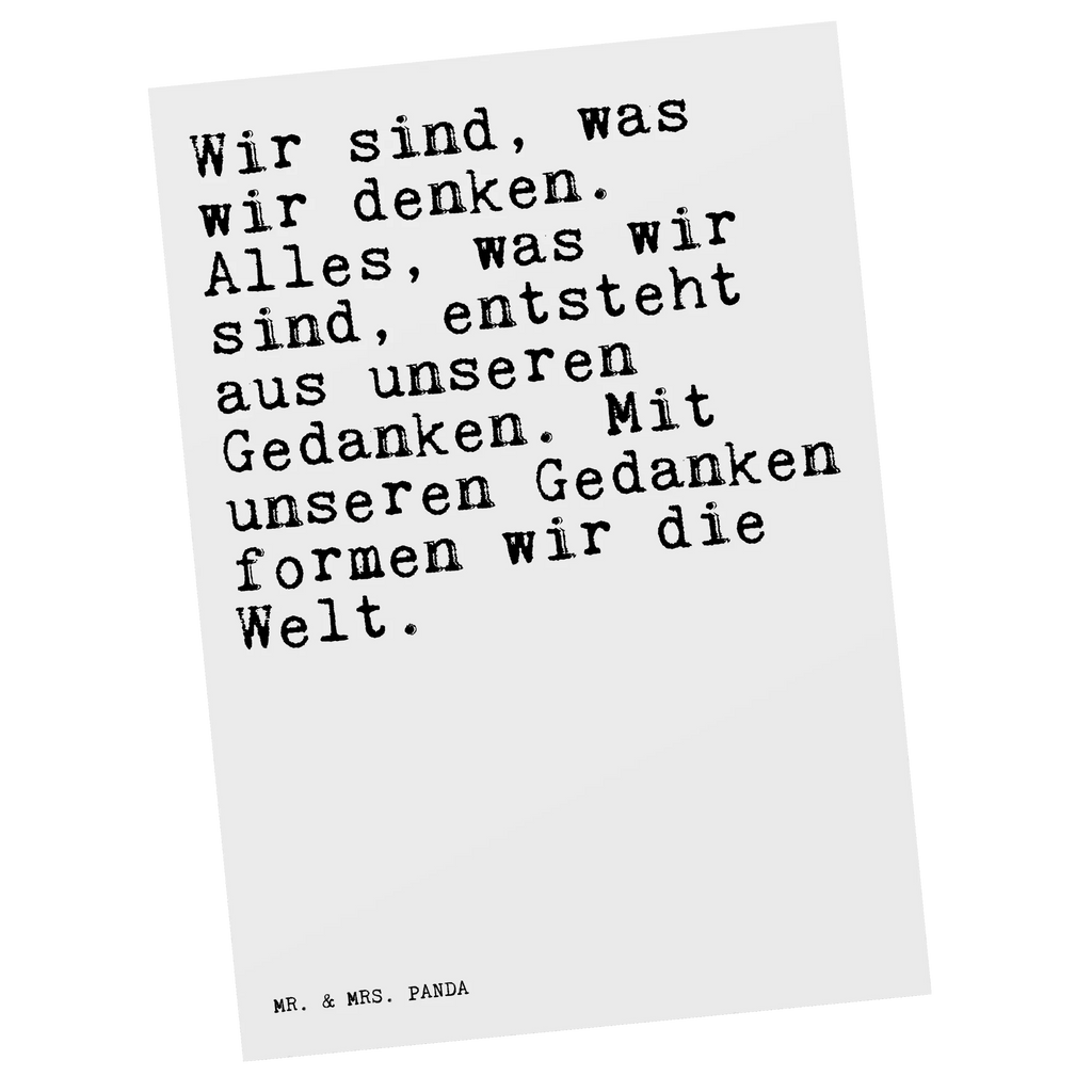 Postkarte Sprüche und Zitate Wir sind, was wir denken. Alles, was wir sind, entsteht aus unseren Gedanken. Mit unseren Gedanken formen wir die Welt. Postkarte, Karte, Geschenkkarte, Grußkarte, Einladung, Ansichtskarte, Geburtstagskarte, Einladungskarte, Dankeskarte, Ansichtskarten, Einladung Geburtstag, Einladungskarten Geburtstag, Spruch, Sprüche, lustige Sprüche, Weisheiten, Zitate, Spruch Geschenke, Spruch Sprüche Weisheiten Zitate Lustig Weisheit Worte