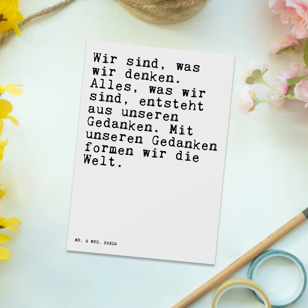 Postkarte Sprüche und Zitate Wir sind, was wir denken. Alles, was wir sind, entsteht aus unseren Gedanken. Mit unseren Gedanken formen wir die Welt. Postkarte, Karte, Geschenkkarte, Grußkarte, Einladung, Ansichtskarte, Geburtstagskarte, Einladungskarte, Dankeskarte, Ansichtskarten, Einladung Geburtstag, Einladungskarten Geburtstag, Spruch, Sprüche, lustige Sprüche, Weisheiten, Zitate, Spruch Geschenke, Spruch Sprüche Weisheiten Zitate Lustig Weisheit Worte