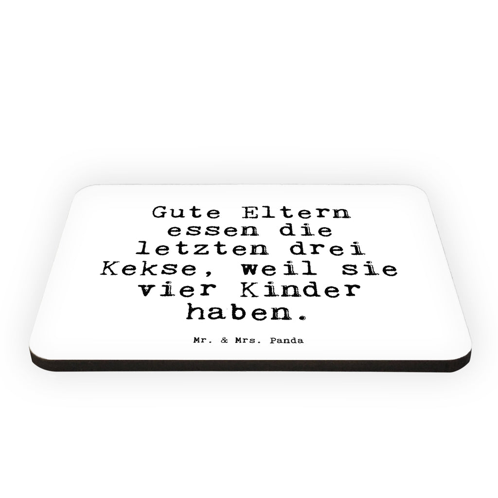 Magnet Sprüche und Zitate Gute Eltern essen die letzten drei Kekse, weil sie vier Kinder haben. Kühlschrankmagnet, Pinnwandmagnet, Souvenir Magnet, Motivmagnete, Dekomagnet, Whiteboard Magnet, Notiz Magnet, Kühlschrank Dekoration, Spruch, Sprüche, lustige Sprüche, Weisheiten, Zitate, Spruch Geschenke, Spruch Sprüche Weisheiten Zitate Lustig Weisheit Worte