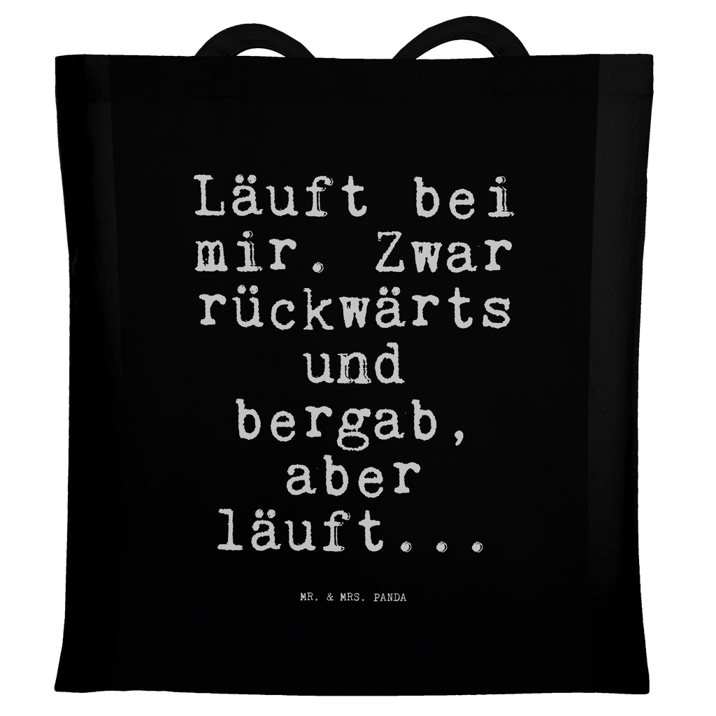 Tragetasche Läuft bei mir. Zwar... Beuteltasche, Beutel, Einkaufstasche, Jutebeutel, Stoffbeutel, Tasche, Shopper, Umhängetasche, Strandtasche, Schultertasche, Stofftasche, Tragetasche, Badetasche, Jutetasche, Einkaufstüte, Laptoptasche, Spruch, Sprüche, lustige Sprüche, Weisheiten, Zitate, Spruch Geschenke, Spruch Sprüche Weisheiten Zitate Lustig Weisheit Worte