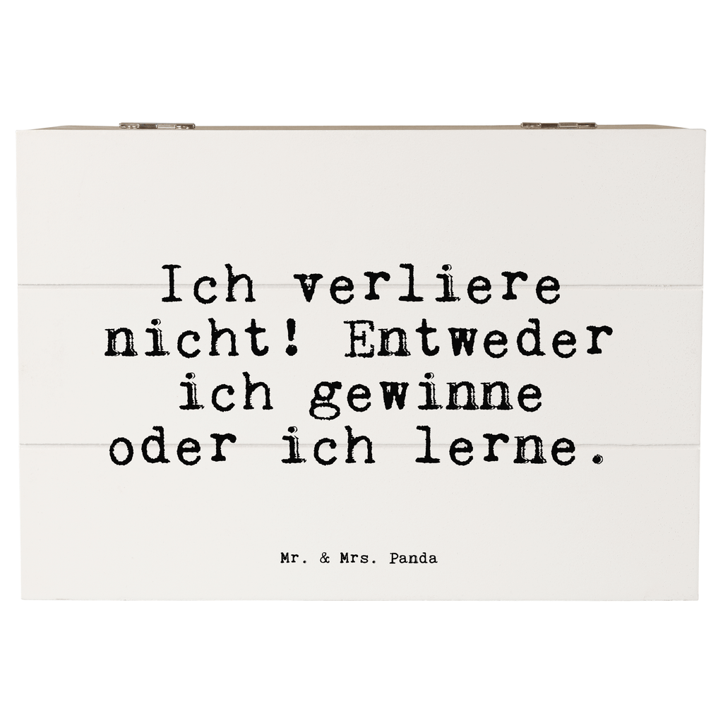 Holzkiste Sprüche und Zitate Ich verliere nicht! Entweder ich gewinne oder ich lerne. Holzkiste, Kiste, Schatzkiste, Truhe, Schatulle, XXL, Erinnerungsbox, Erinnerungskiste, Dekokiste, Aufbewahrungsbox, Geschenkbox, Geschenkdose, Spruch, Sprüche, lustige Sprüche, Weisheiten, Zitate, Spruch Geschenke, Spruch Sprüche Weisheiten Zitate Lustig Weisheit Worte