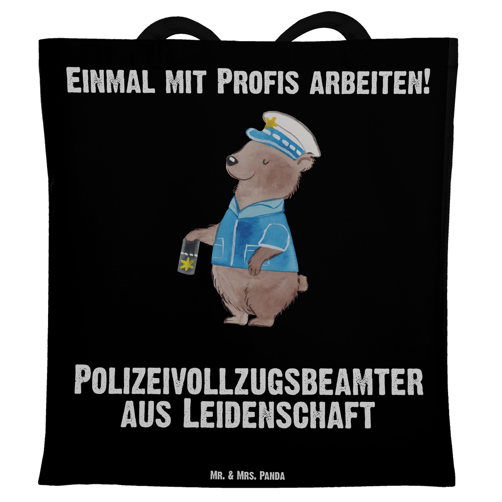 Tragetasche Polizeivollzugsbeamter aus Leidenschaft Beuteltasche, Beutel, Einkaufstasche, Jutebeutel, Stoffbeutel, Tasche, Shopper, Umhängetasche, Strandtasche, Schultertasche, Stofftasche, Tragetasche, Badetasche, Jutetasche, Einkaufstüte, Laptoptasche, Beruf, Ausbildung, Jubiläum, Abschied, Rente, Kollege, Kollegin, Geschenk, Schenken, Arbeitskollege, Mitarbeiter, Firma, Danke, Dankeschön, Polizeivollzugsbeamter, Polizist, Polizei