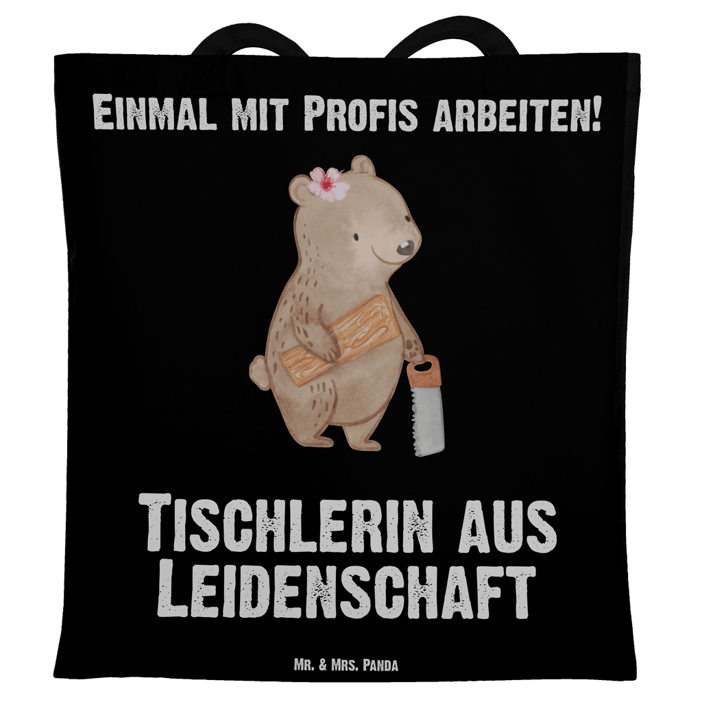 Tragetasche Tischlerin aus Leidenschaft Beuteltasche, Beutel, Einkaufstasche, Jutebeutel, Stoffbeutel, Tasche, Shopper, Umhängetasche, Strandtasche, Schultertasche, Stofftasche, Tragetasche, Badetasche, Jutetasche, Einkaufstüte, Laptoptasche, Beruf, Ausbildung, Jubiläum, Abschied, Rente, Kollege, Kollegin, Geschenk, Schenken, Arbeitskollege, Mitarbeiter, Firma, Danke, Dankeschön