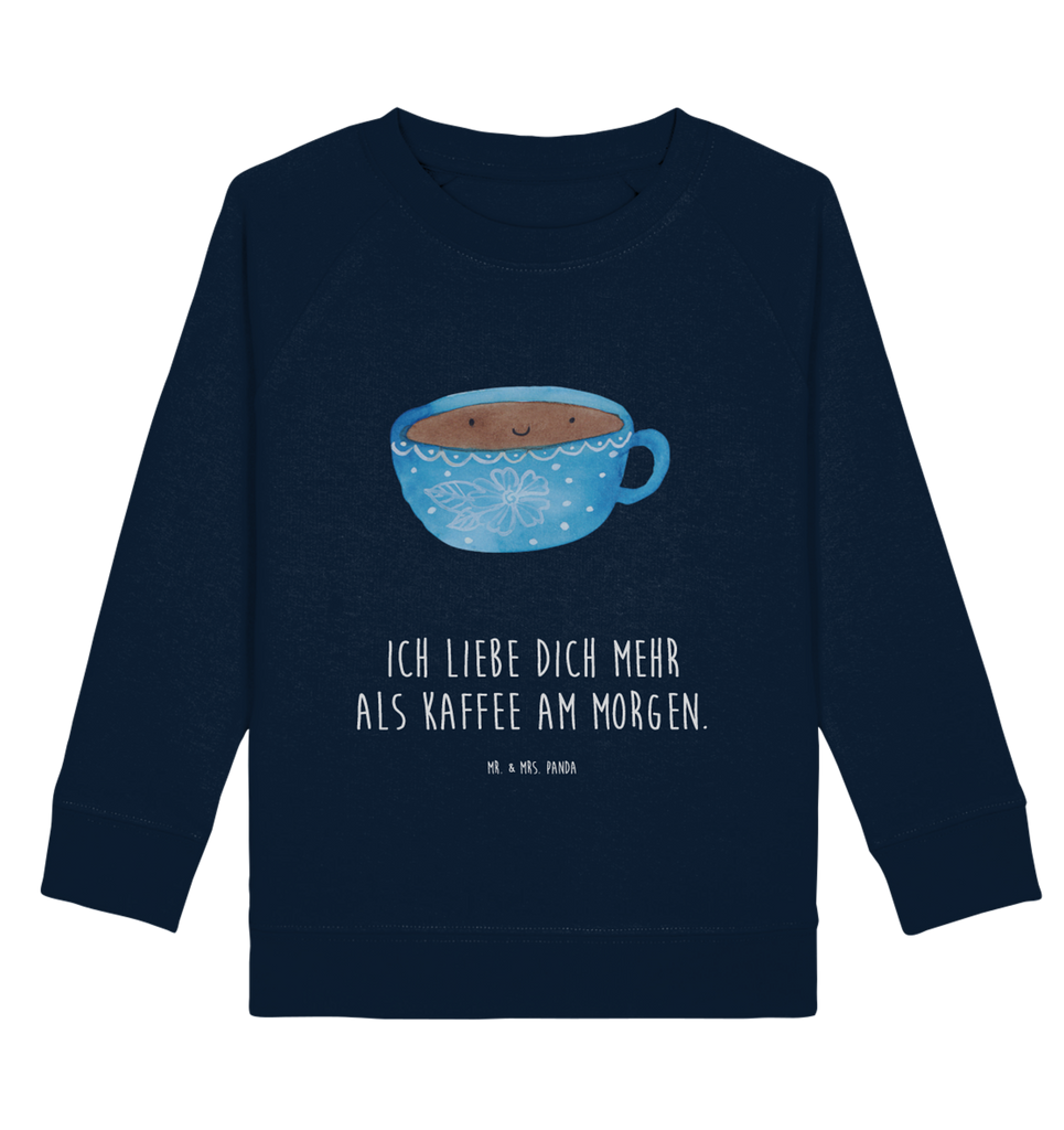 Organic Kinder Pullover Kaffee Tasse Kinder Pullover, Kinder Sweatshirt, Jungen, Mädchen, Tiermotive, Gute Laune, lustige Sprüche, Tiere, Kaffee, Tasse, Liebe, Geschmack, Genuss, Glücklich