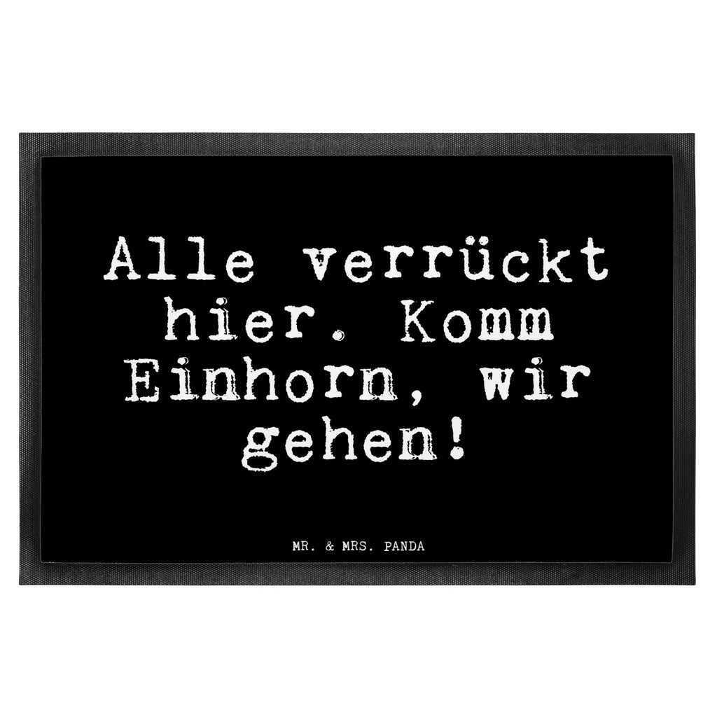 Fußmatte Fun Talk Alle verrückt hier. Komm Einhorn, wir gehen! Türvorleger, Schmutzmatte, Fußabtreter, Matte, Schmutzfänger, Fußabstreifer, Schmutzfangmatte, Türmatte, Motivfußmatte, Haustürmatte, Vorleger, Fussmatten, Fußmatten, Gummimatte, Fußmatte außen, Fußmatte innen, Fussmatten online, Gummi Matte, Sauberlaufmatte, Fußmatte waschbar, Fußmatte outdoor, Schmutzfangmatte waschbar, Eingangsteppich, Fußabstreifer außen, Fußabtreter außen, Schmutzfangteppich, Fußmatte außen wetterfest, Spruch, Sprüche, lustige Sprüche, Weisheiten, Zitate, Spruch Geschenke, Glizer Spruch Sprüche Weisheiten Zitate Lustig Weisheit Worte