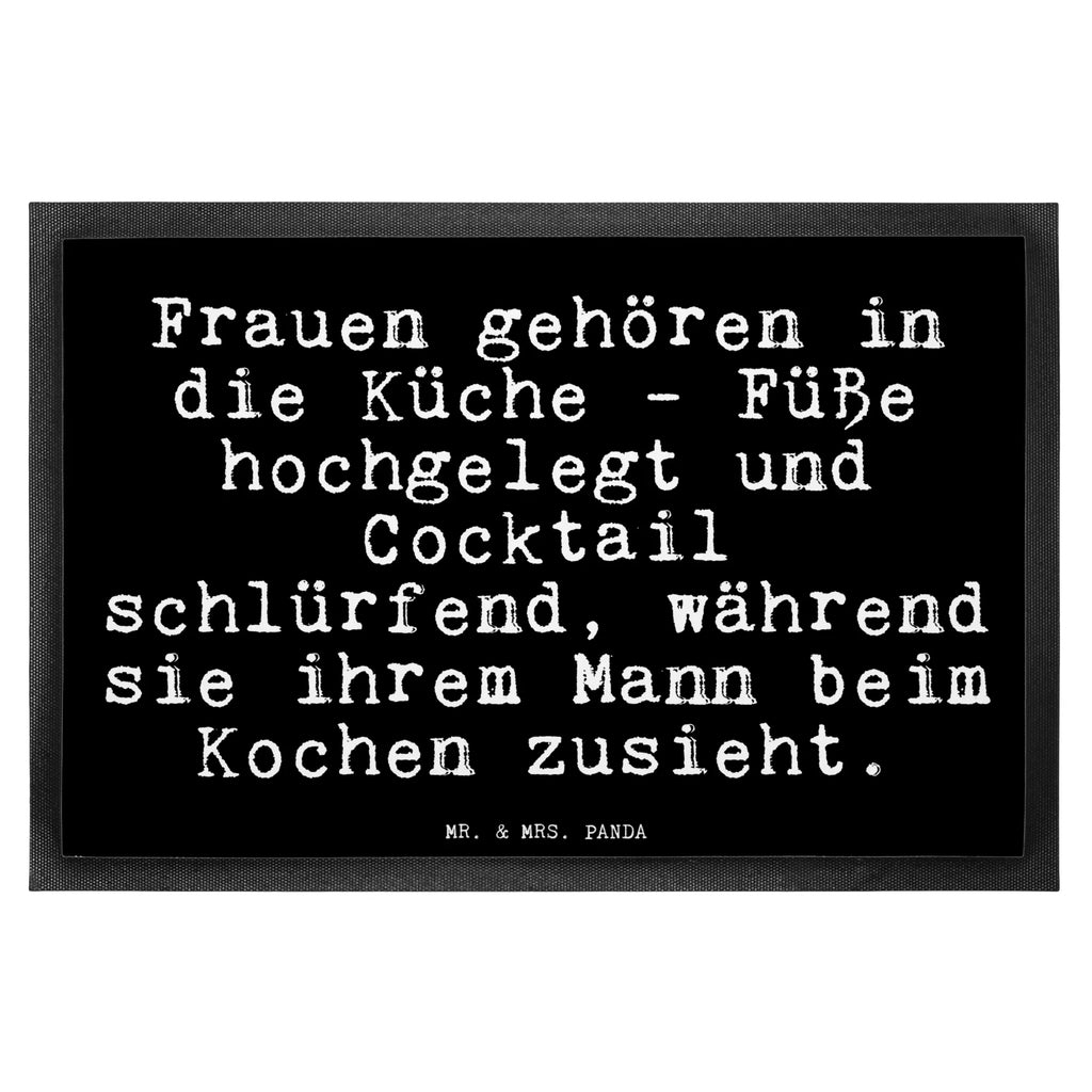 Fußmatte Fun Talk Frauen gehören in die Küche - Füße hochgelegt und Cocktail schlürfend, während sie ihrem Mann beim Kochen zusieht. Türvorleger, Schmutzmatte, Fußabtreter, Matte, Schmutzfänger, Fußabstreifer, Schmutzfangmatte, Türmatte, Motivfußmatte, Haustürmatte, Vorleger, Fussmatten, Fußmatten, Gummimatte, Fußmatte außen, Fußmatte innen, Fussmatten online, Gummi Matte, Sauberlaufmatte, Fußmatte waschbar, Fußmatte outdoor, Schmutzfangmatte waschbar, Eingangsteppich, Fußabstreifer außen, Fußabtreter außen, Schmutzfangteppich, Fußmatte außen wetterfest, Spruch, Sprüche, lustige Sprüche, Weisheiten, Zitate, Spruch Geschenke, Glizer Spruch Sprüche Weisheiten Zitate Lustig Weisheit Worte