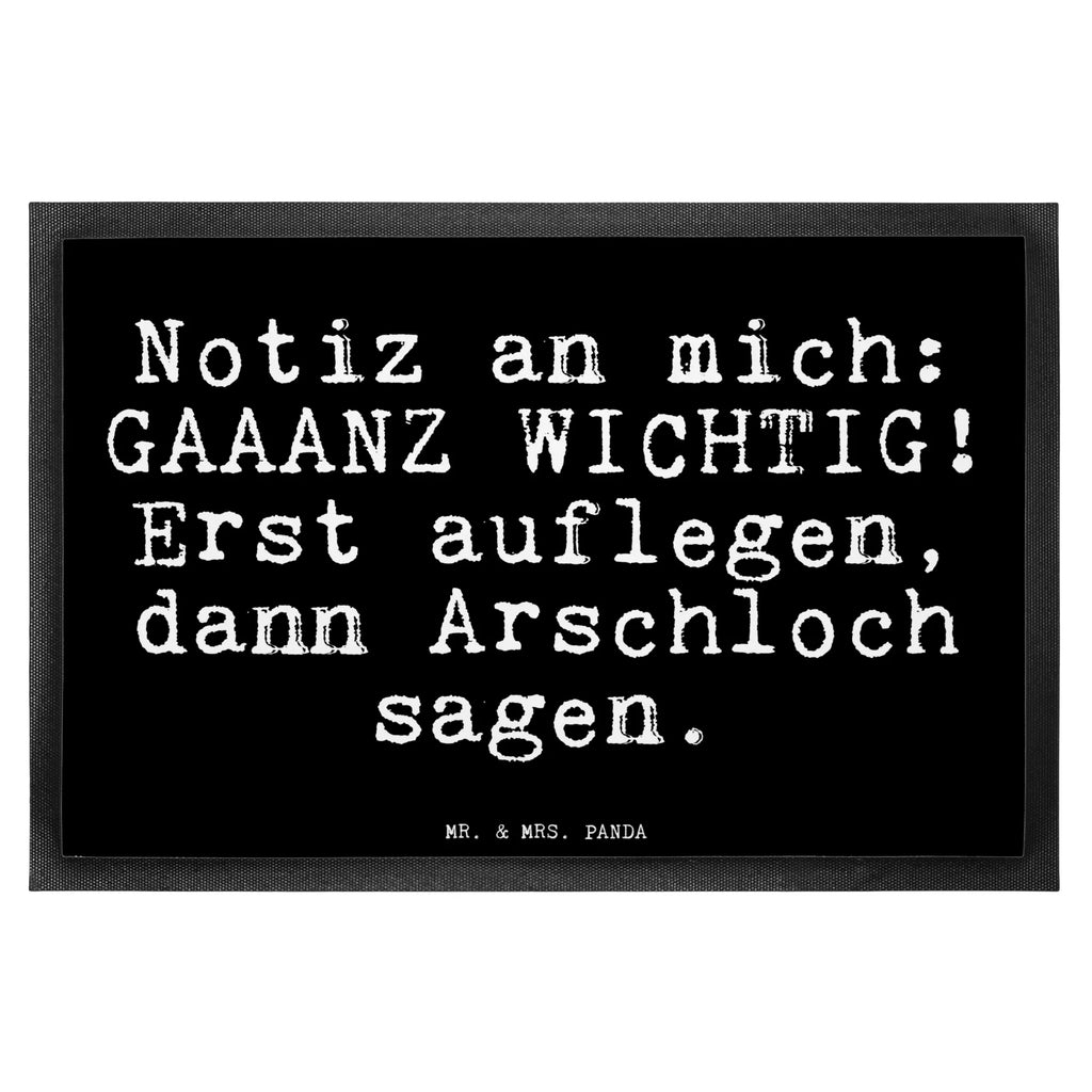 Fußmatte Fun Talk Notiz an mich: GAAANZ WICHTIG! Erst auflegen, dann Arschloch sagen. Türvorleger, Schmutzmatte, Fußabtreter, Matte, Schmutzfänger, Fußabstreifer, Schmutzfangmatte, Türmatte, Motivfußmatte, Haustürmatte, Vorleger, Fussmatten, Fußmatten, Gummimatte, Fußmatte außen, Fußmatte innen, Fussmatten online, Gummi Matte, Sauberlaufmatte, Fußmatte waschbar, Fußmatte outdoor, Schmutzfangmatte waschbar, Eingangsteppich, Fußabstreifer außen, Fußabtreter außen, Schmutzfangteppich, Fußmatte außen wetterfest, Spruch, Sprüche, lustige Sprüche, Weisheiten, Zitate, Spruch Geschenke, Glizer Spruch Sprüche Weisheiten Zitate Lustig Weisheit Worte