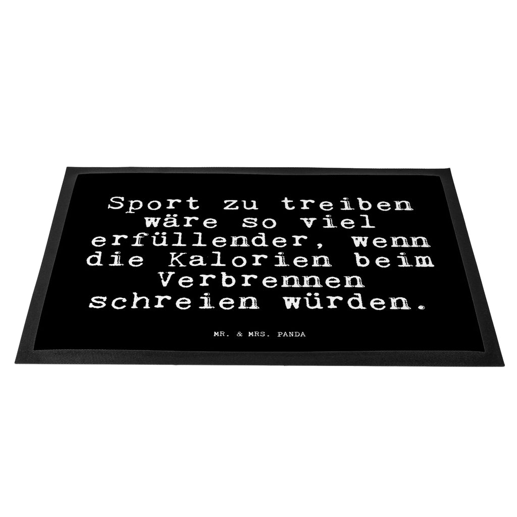 Fußmatte Fun Talk Sport zu treiben wäre so viel erfüllender, wenn die Kalorien beim Verbrennen schreien würden. Türvorleger, Schmutzmatte, Fußabtreter, Matte, Schmutzfänger, Fußabstreifer, Schmutzfangmatte, Türmatte, Motivfußmatte, Haustürmatte, Vorleger, Fussmatten, Fußmatten, Gummimatte, Fußmatte außen, Fußmatte innen, Fussmatten online, Gummi Matte, Sauberlaufmatte, Fußmatte waschbar, Fußmatte outdoor, Schmutzfangmatte waschbar, Eingangsteppich, Fußabstreifer außen, Fußabtreter außen, Schmutzfangteppich, Fußmatte außen wetterfest, Spruch, Sprüche, lustige Sprüche, Weisheiten, Zitate, Spruch Geschenke, Glizer Spruch Sprüche Weisheiten Zitate Lustig Weisheit Worte