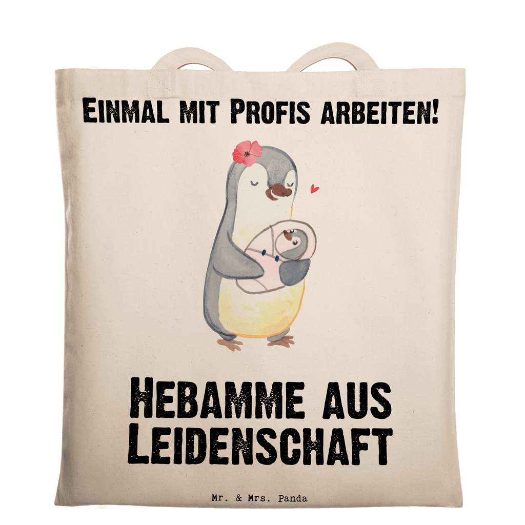 Tragetasche Hebamme aus Leidenschaft Beuteltasche, Beutel, Einkaufstasche, Jutebeutel, Stoffbeutel, Beruf, Ausbildung, Jubiläum, Abschied, Rente, Kollege, Kollegin, Geschenk, Schenken, Arbeitskollege, Mitarbeiter, Firma, Danke, Dankeschön, Hebamme, Geburtshelfer