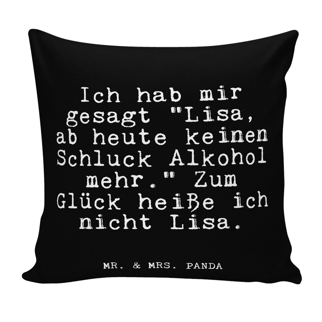 40x40 Kissen Fun Talk Ich hab mir gesagt "Lisa, ab heute keinen Schluck Alkohol mehr." Zum Glück heiße ich nicht Lisa. Kissenhülle, Kopfkissen, Sofakissen, Dekokissen, Motivkissen, sofakissen, sitzkissen, Kissen, Kissenbezüge, Kissenbezug 40x40, Kissen 40x40, Kissenhülle 40x40, Zierkissen, Couchkissen, Dekokissen Sofa, Sofakissen 40x40, Dekokissen 40x40, Kopfkissen 40x40, Kissen 40x40 Waschbar, Spruch, Sprüche, lustige Sprüche, Weisheiten, Zitate, Spruch Geschenke, Glizer Spruch Sprüche Weisheiten Zitate Lustig Weisheit Worte