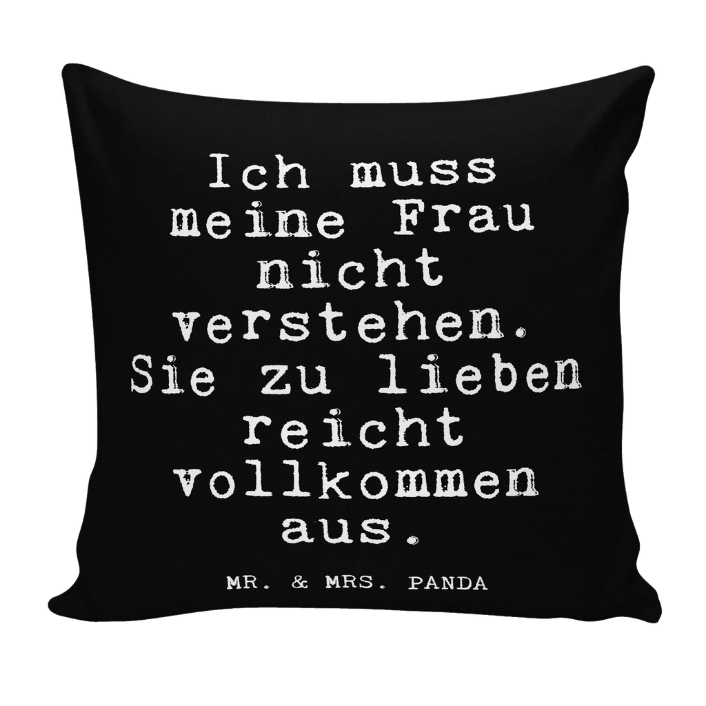 40x40 Kissen Ich muss meine Frau... Kissenhülle, Kopfkissen, Sofakissen, Dekokissen, Motivkissen, sofakissen, sitzkissen, Kissen, Kissenbezüge, Kissenbezug 40x40, Kissen 40x40, Kissenhülle 40x40, Zierkissen, Couchkissen, Dekokissen Sofa, Sofakissen 40x40, Dekokissen 40x40, Kopfkissen 40x40, Kissen 40x40 Waschbar, Spruch, Sprüche, lustige Sprüche, Weisheiten, Zitate, Spruch Geschenke, Glizer Spruch Sprüche Weisheiten Zitate Lustig Weisheit Worte