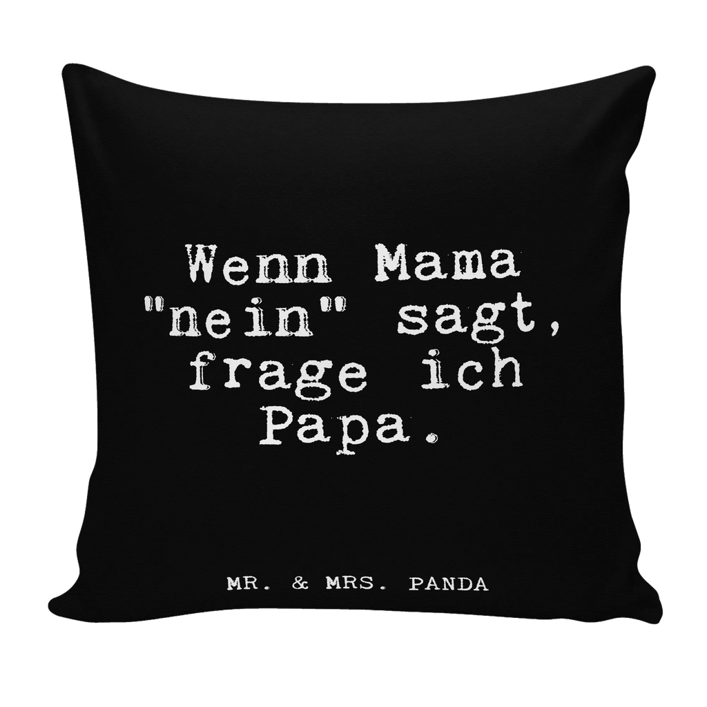 40x40 Kissen Fun Talk Wenn Mama "nein" sagt, frage ich Papa. Kissenhülle, Kopfkissen, Sofakissen, Dekokissen, Motivkissen, sofakissen, sitzkissen, Kissen, Kissenbezüge, Kissenbezug 40x40, Kissen 40x40, Kissenhülle 40x40, Zierkissen, Couchkissen, Dekokissen Sofa, Sofakissen 40x40, Dekokissen 40x40, Kopfkissen 40x40, Kissen 40x40 Waschbar, Spruch, Sprüche, lustige Sprüche, Weisheiten, Zitate, Spruch Geschenke, Glizer Spruch Sprüche Weisheiten Zitate Lustig Weisheit Worte