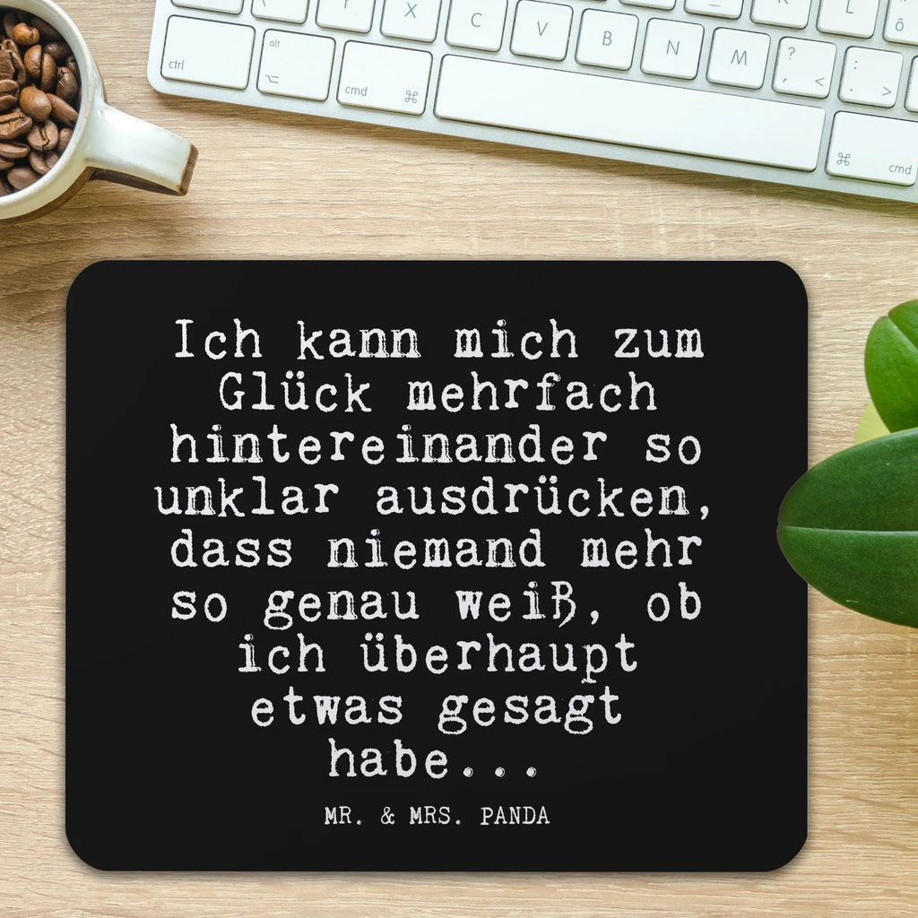 Mauspad Fun Talk Ich kann mich zum Glück mehrfach hintereinander so unklar ausdrücken, dass niemand mehr so genau weiß, ob ich überhaupt etwas gesagt habe... Mousepad, Computer zubehör, Büroausstattung, PC Zubehör, Arbeitszimmer, Mauspad, Einzigartiges Mauspad, Designer Mauspad, Mausunterlage, Mauspad Büro, Spruch, Sprüche, lustige Sprüche, Weisheiten, Zitate, Spruch Geschenke, Glizer Spruch Sprüche Weisheiten Zitate Lustig Weisheit Worte