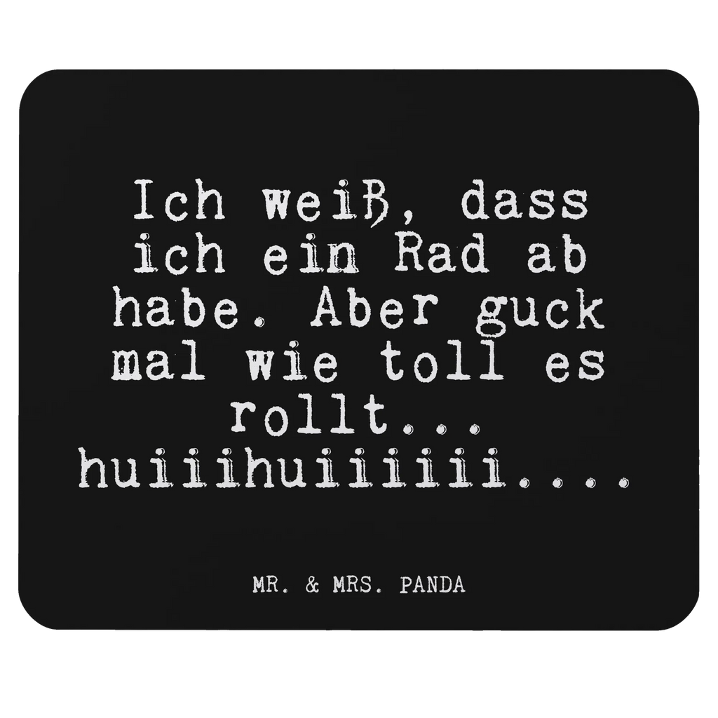 Mauspad Fun Talk Ich weiß, dass ich ein Rad ab habe. Aber guck mal wie toll es rollt... huiiihuiiiiii.... Mousepad, Computer zubehör, Büroausstattung, PC Zubehör, Arbeitszimmer, Mauspad, Einzigartiges Mauspad, Designer Mauspad, Mausunterlage, Mauspad Büro, Spruch, Sprüche, lustige Sprüche, Weisheiten, Zitate, Spruch Geschenke, Glizer Spruch Sprüche Weisheiten Zitate Lustig Weisheit Worte