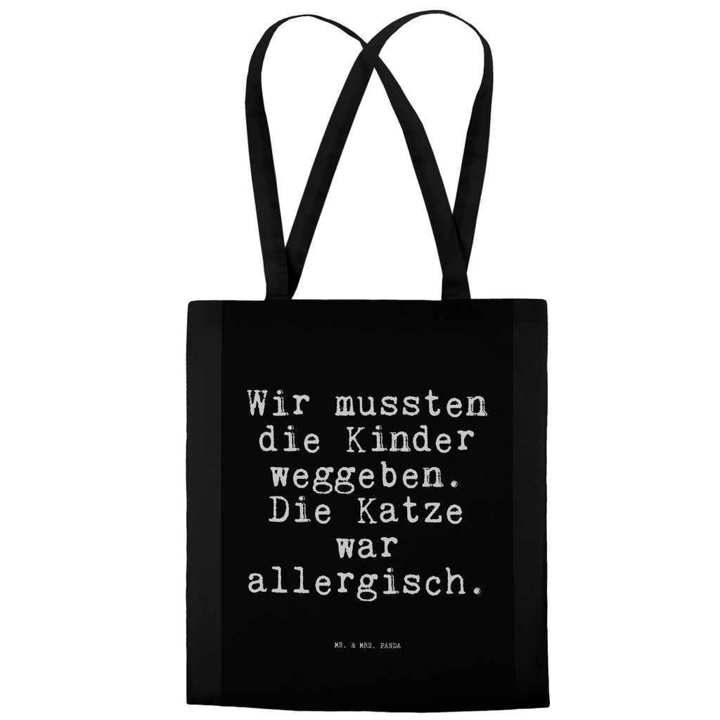 Tragetasche Sprüche und Zitate Wir mussten die Kinder weggeben. Die Katze war allergisch. Beuteltasche, Beutel, Einkaufstasche, Jutebeutel, Stoffbeutel, Tasche, Shopper, Umhängetasche, Strandtasche, Schultertasche, Stofftasche, Tragetasche, Badetasche, Jutetasche, Einkaufstüte, Laptoptasche, Spruch, Sprüche, lustige Sprüche, Weisheiten, Zitate, Spruch Geschenke, Spruch Sprüche Weisheiten Zitate Lustig Weisheit Worte