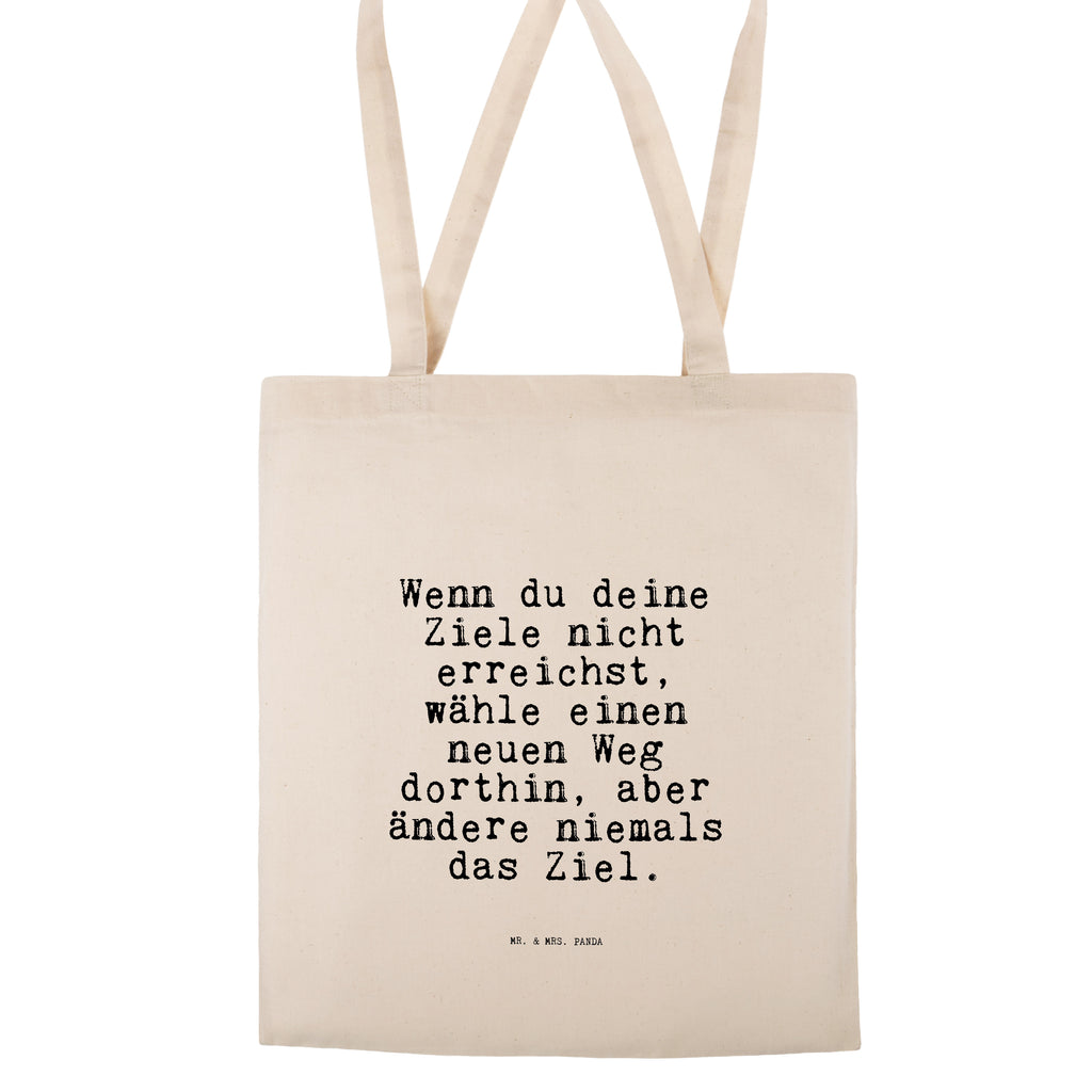 Tragetasche Wenn du deine Ziele... Beuteltasche, Beutel, Einkaufstasche, Jutebeutel, Stoffbeutel, Spruch, Sprüche, lustige Sprüche, Weisheiten, Zitate, Spruch Geschenke, Spruch Sprüche Weisheiten Zitate Lustig Weisheit Worte