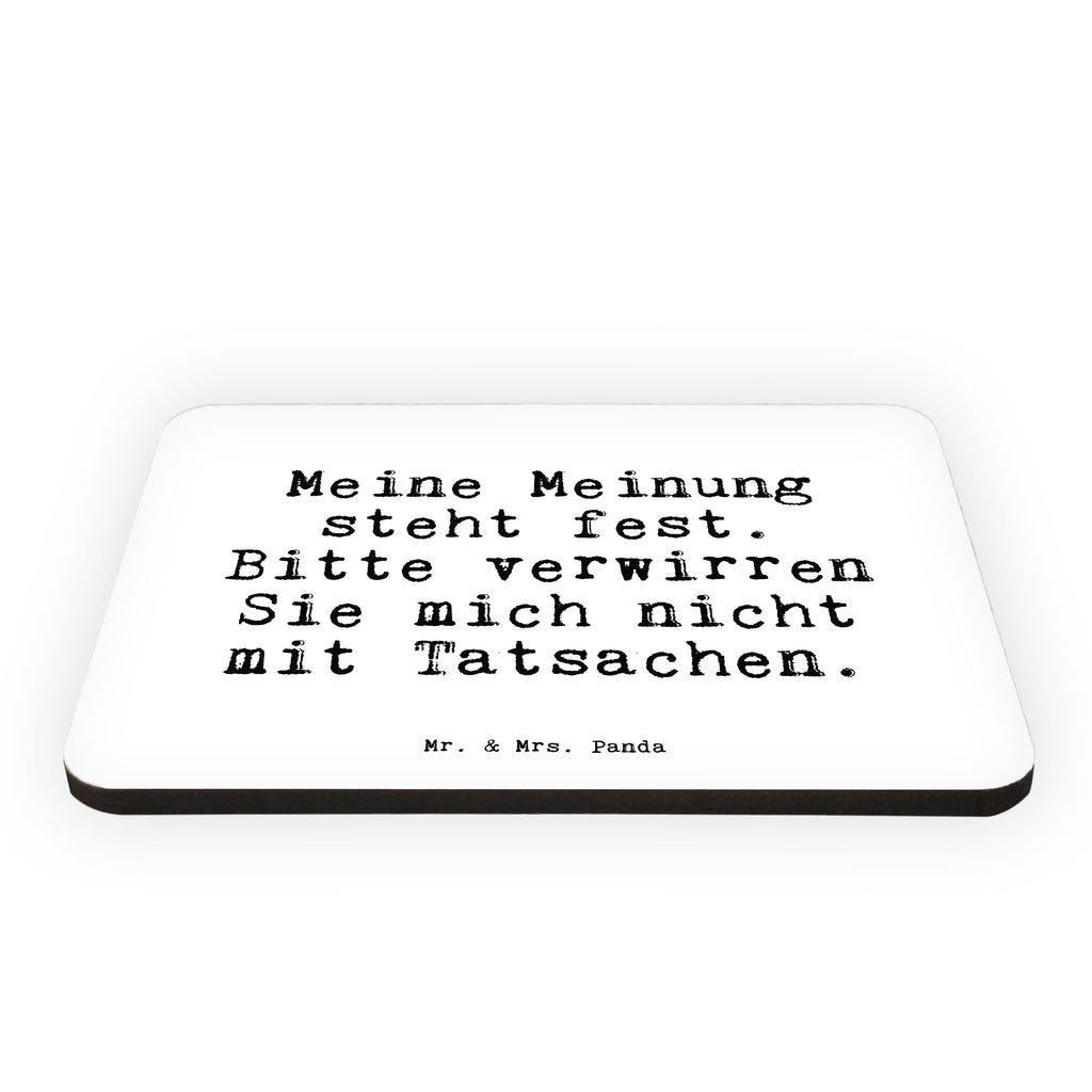 Magnet Sprüche und Zitate Meine Meinung steht fest. Bitte verwirren Sie mich nicht mit Tatsachen. Kühlschrankmagnet, Pinnwandmagnet, Souvenir Magnet, Motivmagnete, Dekomagnet, Whiteboard Magnet, Notiz Magnet, Kühlschrank Dekoration, Spruch, Sprüche, lustige Sprüche, Weisheiten, Zitate, Spruch Geschenke, Spruch Sprüche Weisheiten Zitate Lustig Weisheit Worte