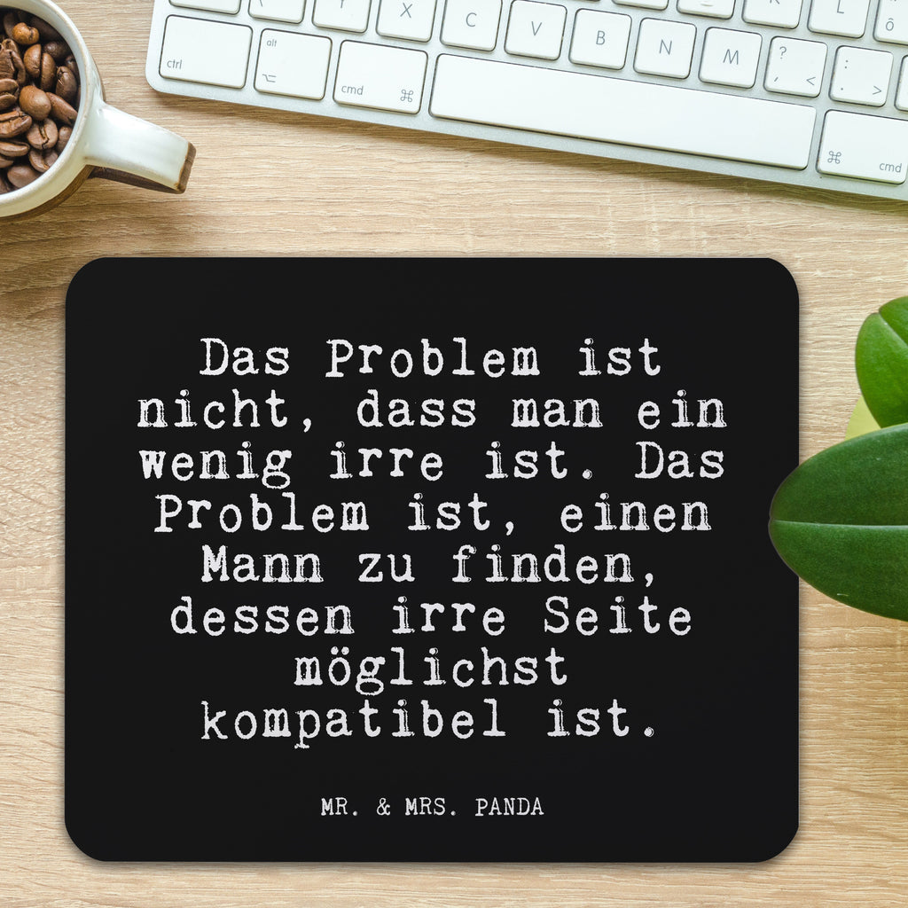 Mauspad Das Problem ist nicht,... Mousepad, Computer zubehör, Büroausstattung, PC Zubehör, Arbeitszimmer, Mauspad, Einzigartiges Mauspad, Designer Mauspad, Mausunterlage, Mauspad Büro, Spruch, Sprüche, lustige Sprüche, Weisheiten, Zitate, Spruch Geschenke, Glizer Spruch Sprüche Weisheiten Zitate Lustig Weisheit Worte