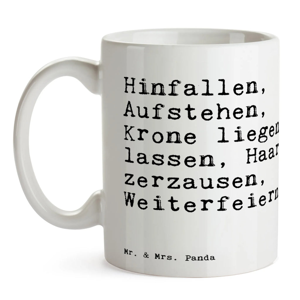 Tasse Sprüche und Zitate Hinfallen, Aufstehen, Krone liegen lassen, Haar zerzausen, Weiterfeiern! Tasse, Kaffeetasse, Teetasse, Becher, Kaffeebecher, Teebecher, Keramiktasse, Porzellantasse, Büro Tasse, Geschenk Tasse, Tasse Sprüche, Tasse Motive, Kaffeetassen, Tasse bedrucken, Designer Tasse, Cappuccino Tassen, Schöne Teetassen, Spruch, Sprüche, lustige Sprüche, Weisheiten, Zitate, Spruch Geschenke, Spruch Sprüche Weisheiten Zitate Lustig Weisheit Worte