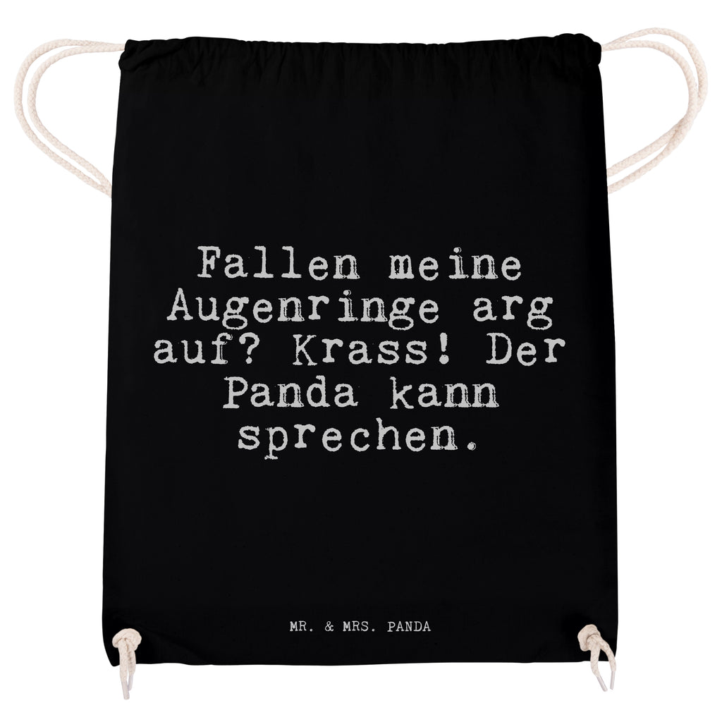 Sportbeutel Fallen meine Augenringe arg... Sportbeutel, Turnbeutel, Beutel, Sporttasche, Tasche, Stoffbeutel, Sportbeutel Kinder, Gymsack, Beutel Rucksack, Kleine Sporttasche, Sportzubehör, Turnbeutel Baumwolle, Spruch, Sprüche, lustige Sprüche, Weisheiten, Zitate, Spruch Geschenke, Spruch Sprüche Weisheiten Zitate Lustig Weisheit Worte