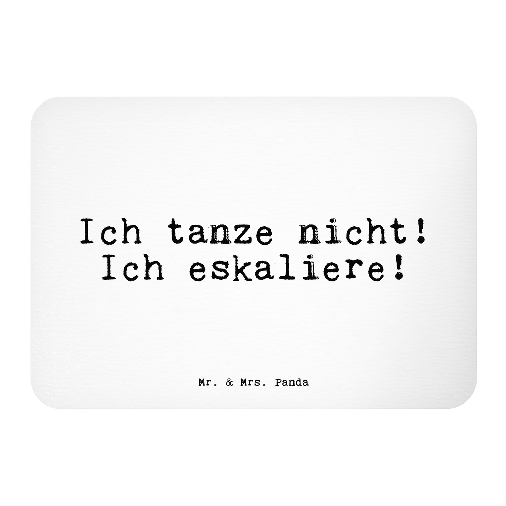 Magnet Sprüche und Zitate Ich tanze nicht! Ich eskaliere! Kühlschrankmagnet, Pinnwandmagnet, Souvenir Magnet, Motivmagnete, Dekomagnet, Whiteboard Magnet, Notiz Magnet, Kühlschrank Dekoration, Spruch, Sprüche, lustige Sprüche, Weisheiten, Zitate, Spruch Geschenke, Spruch Sprüche Weisheiten Zitate Lustig Weisheit Worte