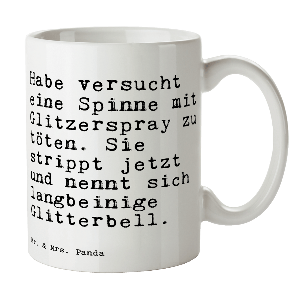 Tasse Sprüche und Zitate Habe versucht eine Spinne mit Glitzerspray zu töten. Sie strippt jetzt und nennt sich langbeinige Glitterbell. Tasse, Kaffeetasse, Teetasse, Becher, Kaffeebecher, Teebecher, Keramiktasse, Porzellantasse, Büro Tasse, Geschenk Tasse, Tasse Sprüche, Tasse Motive, Kaffeetassen, Tasse bedrucken, Designer Tasse, Cappuccino Tassen, Schöne Teetassen, Spruch, Sprüche, lustige Sprüche, Weisheiten, Zitate, Spruch Geschenke, Spruch Sprüche Weisheiten Zitate Lustig Weisheit Worte