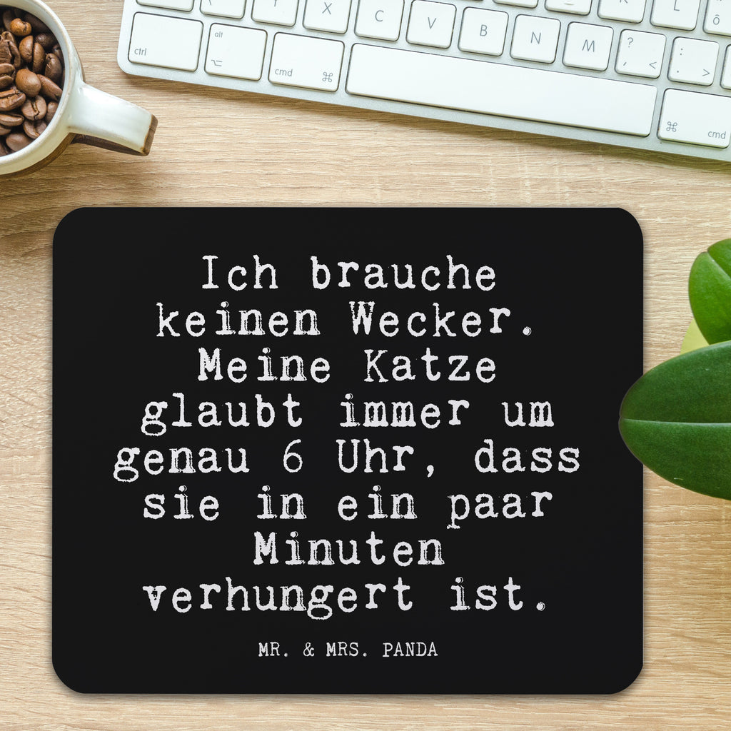 Mauspad Fun Talk Ich brauche keinen Wecker. Meine Katze glaubt immer um genau 6 Uhr, dass sie in ein paar Minuten verhungert ist. Mousepad, Computer zubehör, Büroausstattung, PC Zubehör, Arbeitszimmer, Mauspad, Einzigartiges Mauspad, Designer Mauspad, Mausunterlage, Mauspad Büro, Spruch, Sprüche, lustige Sprüche, Weisheiten, Zitate, Spruch Geschenke, Glizer Spruch Sprüche Weisheiten Zitate Lustig Weisheit Worte