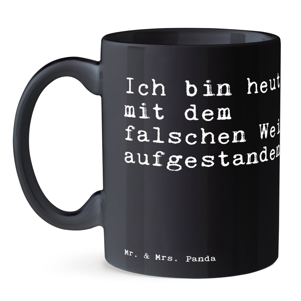 Tasse Sprüche und Zitate Ich bin heute mit dem falschen Wein aufgestanden. Tasse, Kaffeetasse, Teetasse, Becher, Kaffeebecher, Teebecher, Keramiktasse, Porzellantasse, Büro Tasse, Geschenk Tasse, Tasse Sprüche, Tasse Motive, Kaffeetassen, Tasse bedrucken, Designer Tasse, Cappuccino Tassen, Schöne Teetassen, Spruch, Sprüche, lustige Sprüche, Weisheiten, Zitate, Spruch Geschenke, Spruch Sprüche Weisheiten Zitate Lustig Weisheit Worte