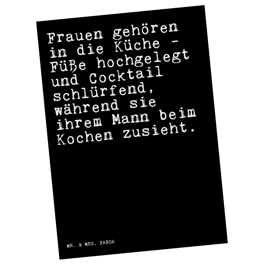 Postkarte Sprüche und Zitate Frauen gehören in die Küche - Füße hochgelegt und Cocktail schlürfend, während sie ihrem Mann beim Kochen zusieht. Postkarte, Karte, Geschenkkarte, Grußkarte, Einladung, Ansichtskarte, Geburtstagskarte, Einladungskarte, Dankeskarte, Ansichtskarten, Einladung Geburtstag, Einladungskarten Geburtstag, Spruch, Sprüche, lustige Sprüche, Weisheiten, Zitate, Spruch Geschenke, Spruch Sprüche Weisheiten Zitate Lustig Weisheit Worte