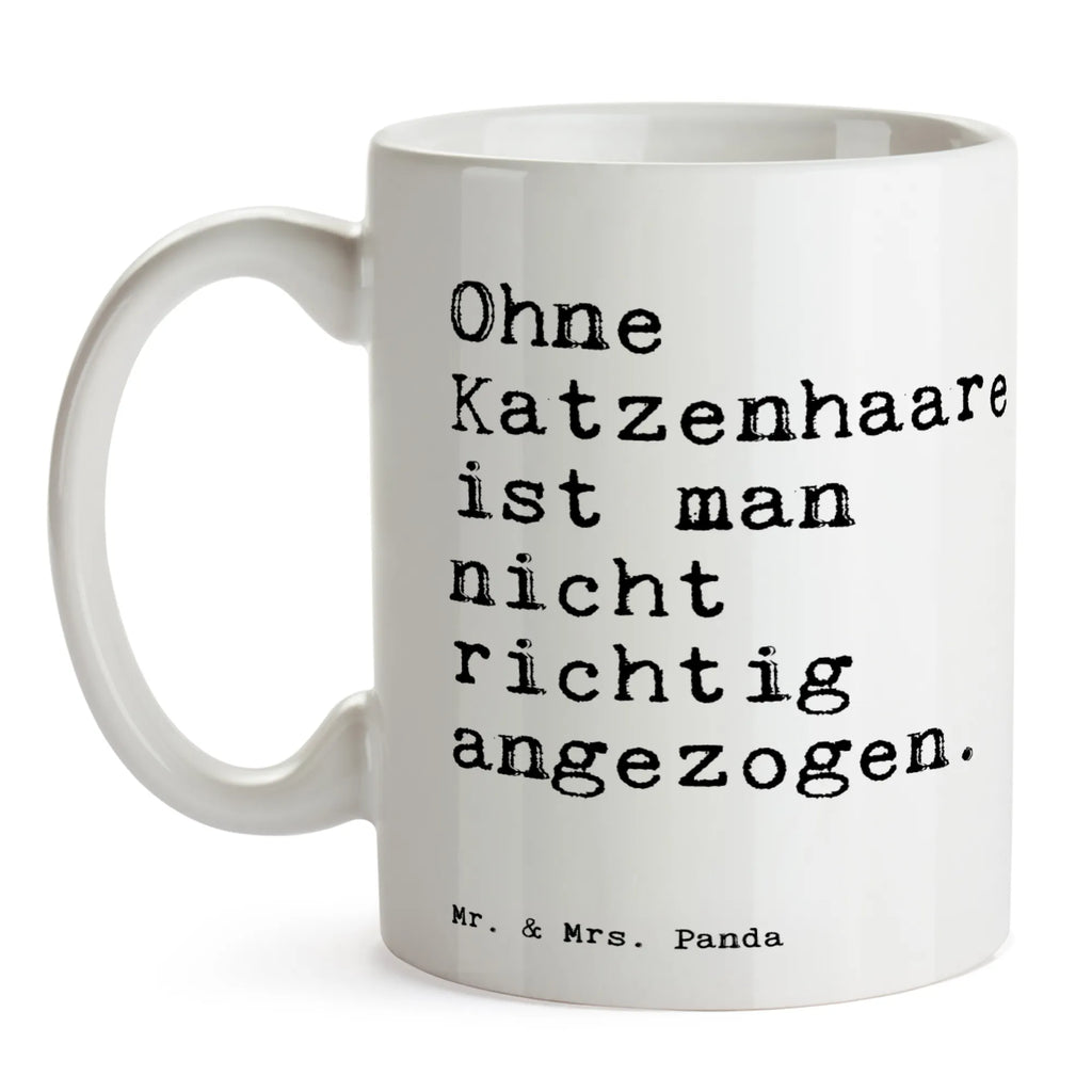 Tasse Ohne Katzenhaare ist man... Tasse, Kaffeetasse, Teetasse, Becher, Kaffeebecher, Teebecher, Keramiktasse, Porzellantasse, Büro Tasse, Geschenk Tasse, Tasse Sprüche, Tasse Motive, Kaffeetassen, Tasse bedrucken, Designer Tasse, Cappuccino Tassen, Schöne Teetassen, Spruch, Sprüche, lustige Sprüche, Weisheiten, Zitate, Spruch Geschenke, Spruch Sprüche Weisheiten Zitate Lustig Weisheit Worte