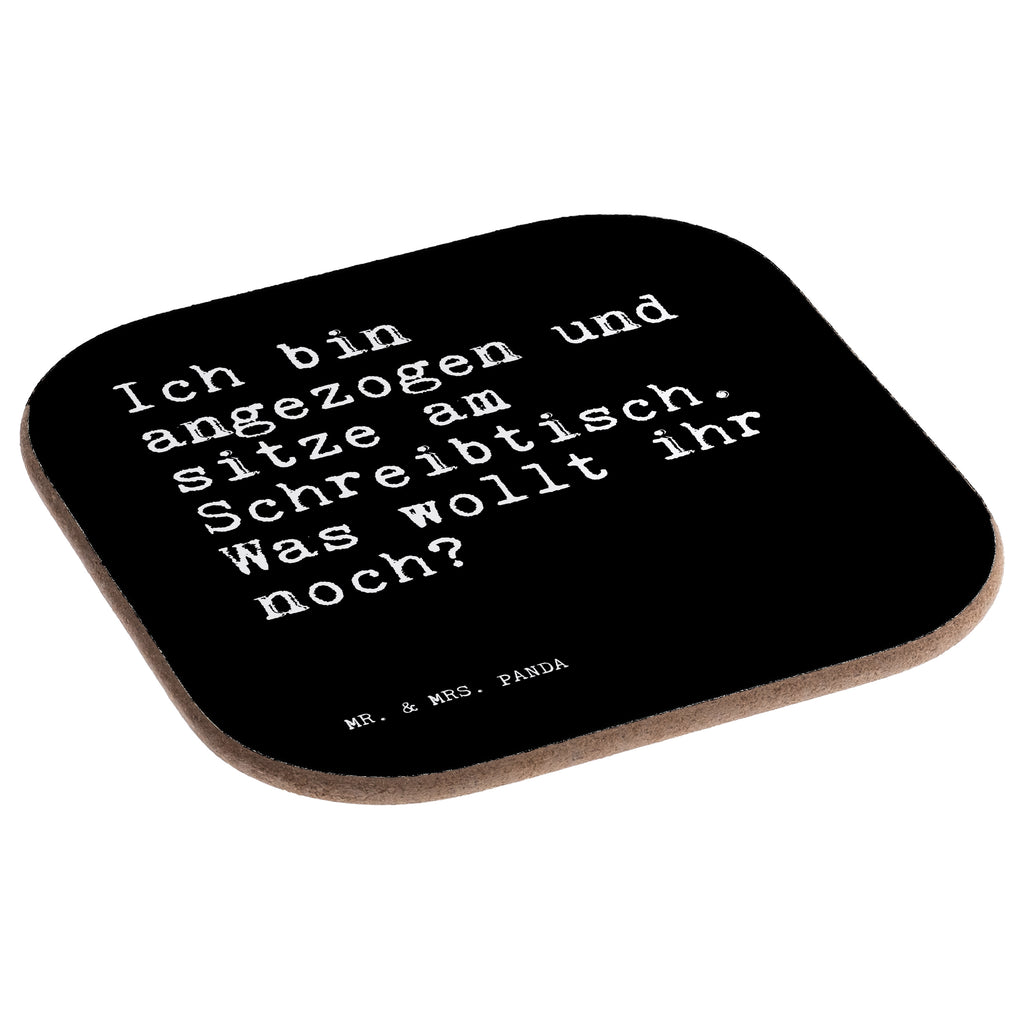 Quadratische Untersetzer Sprüche und Zitate Ich bin angezogen und sitze am Schreibtisch. Was wollt ihr noch? Bierdeckel, Glasuntersetzer, Untersetzer Gläser, Getränkeuntersetzer, Spruch, Sprüche, lustige Sprüche, Weisheiten, Zitate, Spruch Geschenke, Spruch Sprüche Weisheiten Zitate Lustig Weisheit Worte