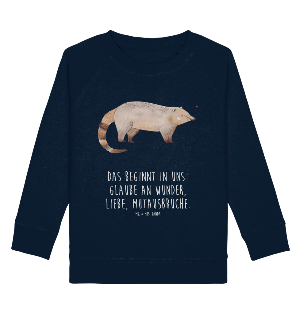 Organic Kinder Pullover Nasenbär Kinder Pullover, Kinder Sweatshirt, Jungen, Mädchen, Tiermotive, Gute Laune, lustige Sprüche, Tiere, Nasenbär, Nasenbären, Rüsselbär, Bär