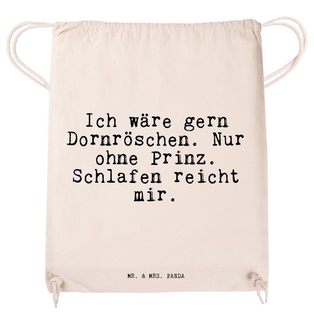 Sportbeutel Ich wäre gern Dornröschen.... Sportbeutel, Turnbeutel, Beutel, Sporttasche, Tasche, Stoffbeutel, Sportbeutel Kinder, Gymsack, Beutel Rucksack, Kleine Sporttasche, Sportzubehör, Turnbeutel Baumwolle, Spruch, Sprüche, lustige Sprüche, Weisheiten, Zitate, Spruch Geschenke, Spruch Sprüche Weisheiten Zitate Lustig Weisheit Worte