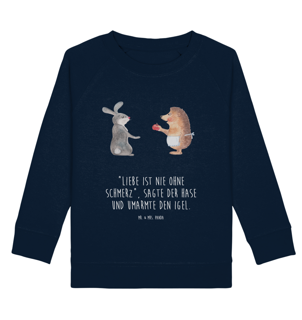 Organic Kinder Pullover Liebe ist nie ohne Schmerz Kinder Pullover, Kinder Sweatshirt, Jungen, Mädchen, Tiermotive, Gute Laune, lustige Sprüche, Tiere, Igel und Hase, Igel, Hase, Liebe Spruch, Liebeskummer Geschenk, Herzschmerz, Trösten, Trennungsschmerz, Spruch romantisch