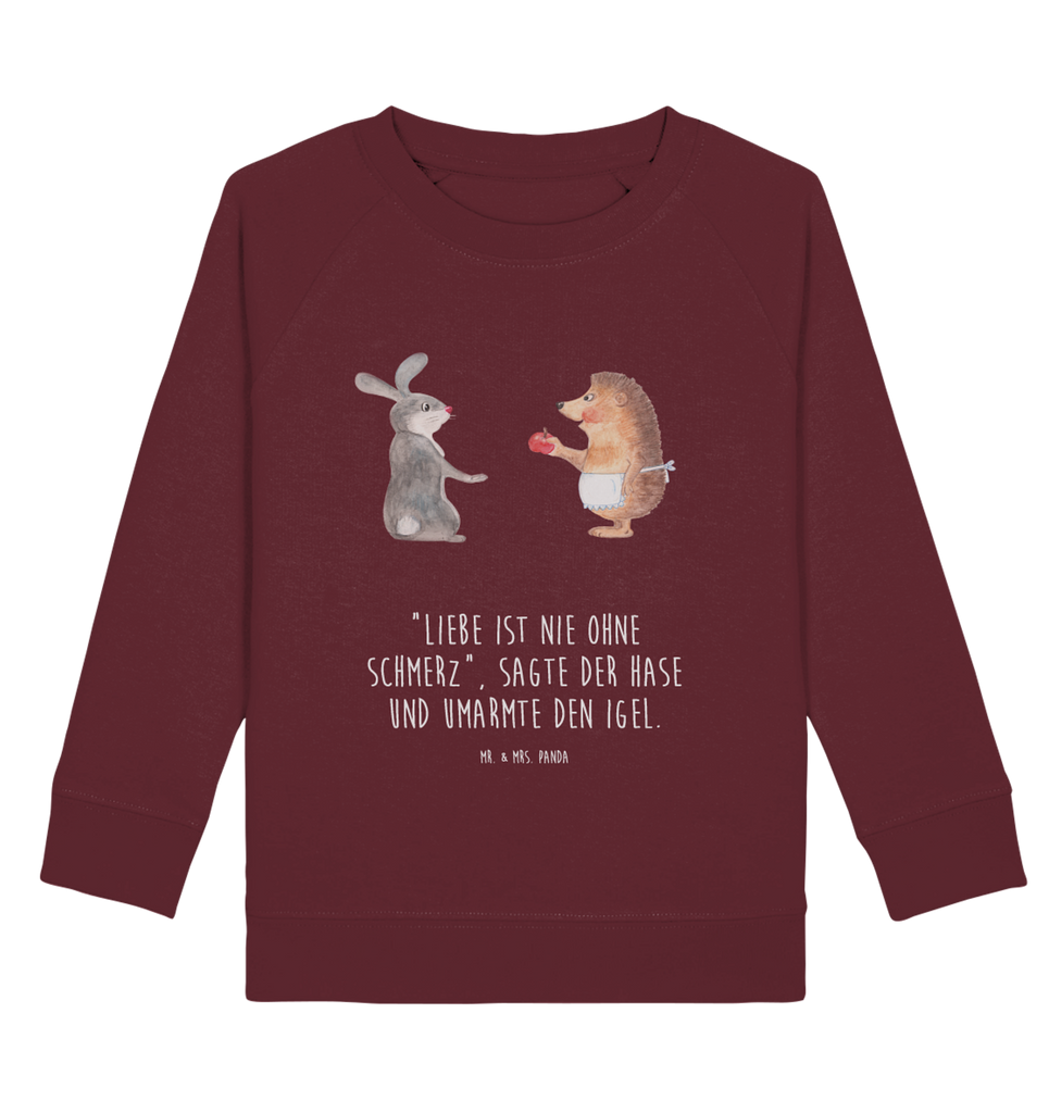 Organic Kinder Pullover Liebe ist nie ohne Schmerz Kinder Pullover, Kinder Sweatshirt, Jungen, Mädchen, Tiermotive, Gute Laune, lustige Sprüche, Tiere, Igel und Hase, Igel, Hase, Liebe Spruch, Liebeskummer Geschenk, Herzschmerz, Trösten, Trennungsschmerz, Spruch romantisch