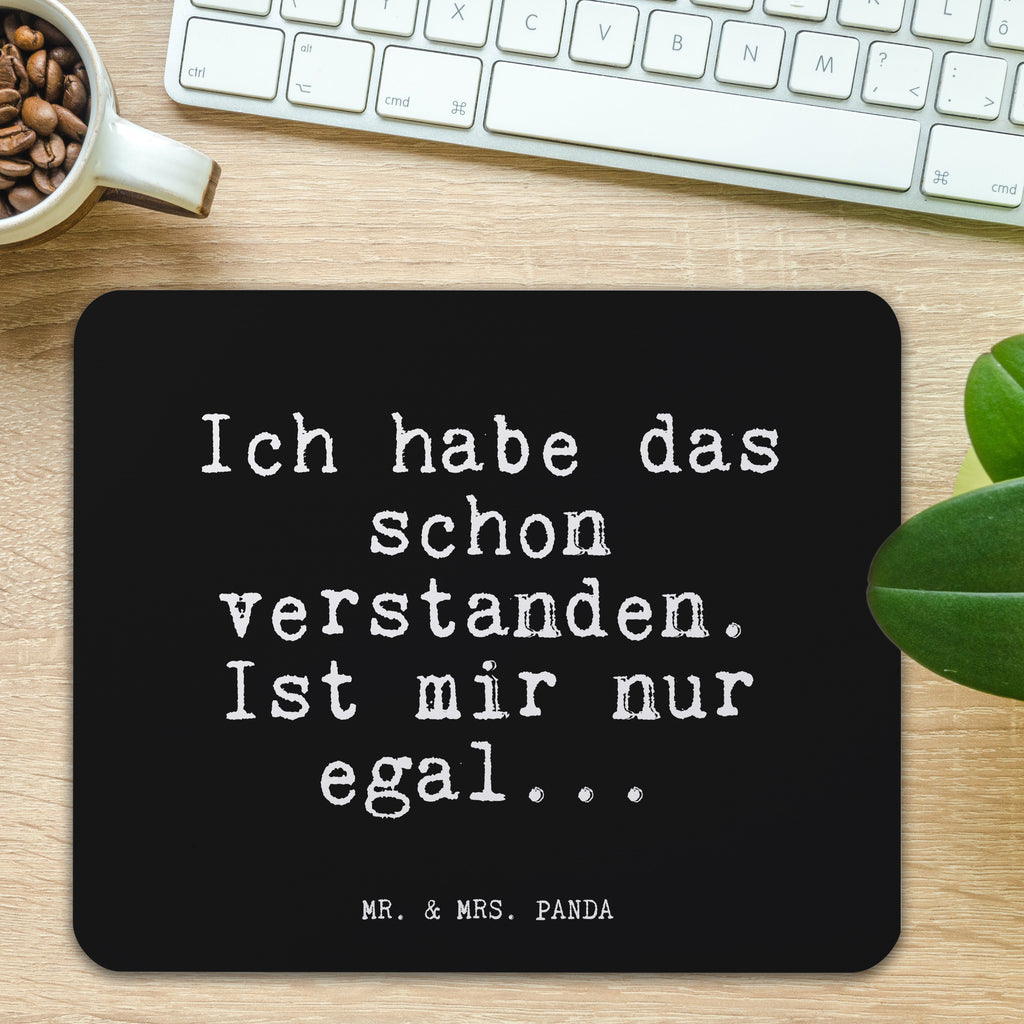 Mauspad Fun Talk Ich habe das schon verstanden. Ist mir nur egal... Mousepad, Computer zubehör, Büroausstattung, PC Zubehör, Arbeitszimmer, Mauspad, Einzigartiges Mauspad, Designer Mauspad, Mausunterlage, Mauspad Büro, Spruch, Sprüche, lustige Sprüche, Weisheiten, Zitate, Spruch Geschenke, Glizer Spruch Sprüche Weisheiten Zitate Lustig Weisheit Worte