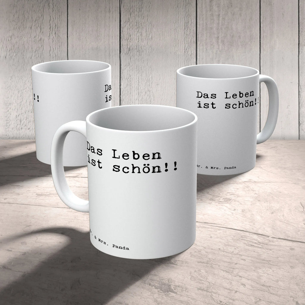 Tasse Das Leben ist schön!!... Tasse, Kaffeetasse, Teetasse, Becher, Kaffeebecher, Teebecher, Keramiktasse, Porzellantasse, Büro Tasse, Geschenk Tasse, Tasse Sprüche, Tasse Motive, Kaffeetassen, Tasse bedrucken, Designer Tasse, Cappuccino Tassen, Schöne Teetassen, Spruch, Sprüche, lustige Sprüche, Weisheiten, Zitate, Spruch Geschenke, Spruch Sprüche Weisheiten Zitate Lustig Weisheit Worte