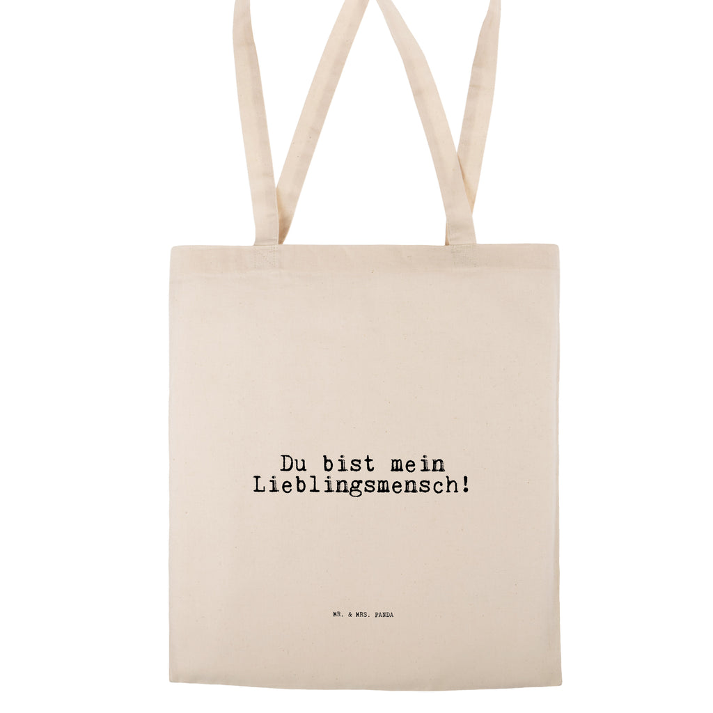 Tragetasche Du bist mein Lieblingsmensch! Beuteltasche, Beutel, Einkaufstasche, Jutebeutel, Stoffbeutel, Tasche, Shopper, Umhängetasche, Strandtasche, Schultertasche, Stofftasche, Tragetasche, Badetasche, Jutetasche, Einkaufstüte, Laptoptasche, Spruch, Sprüche, lustige Sprüche, Weisheiten, Zitate, Spruch Geschenke, Spruch Sprüche Weisheiten Zitate Lustig Weisheit Worte